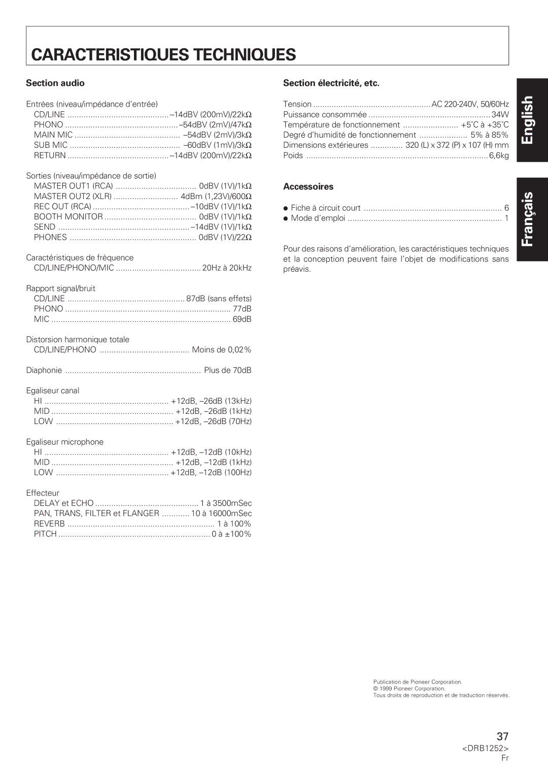 Pioneer DJM-600 operating instructions Caracteristiques Techniques, Section audio, Section électricité, etc, Accessoires 