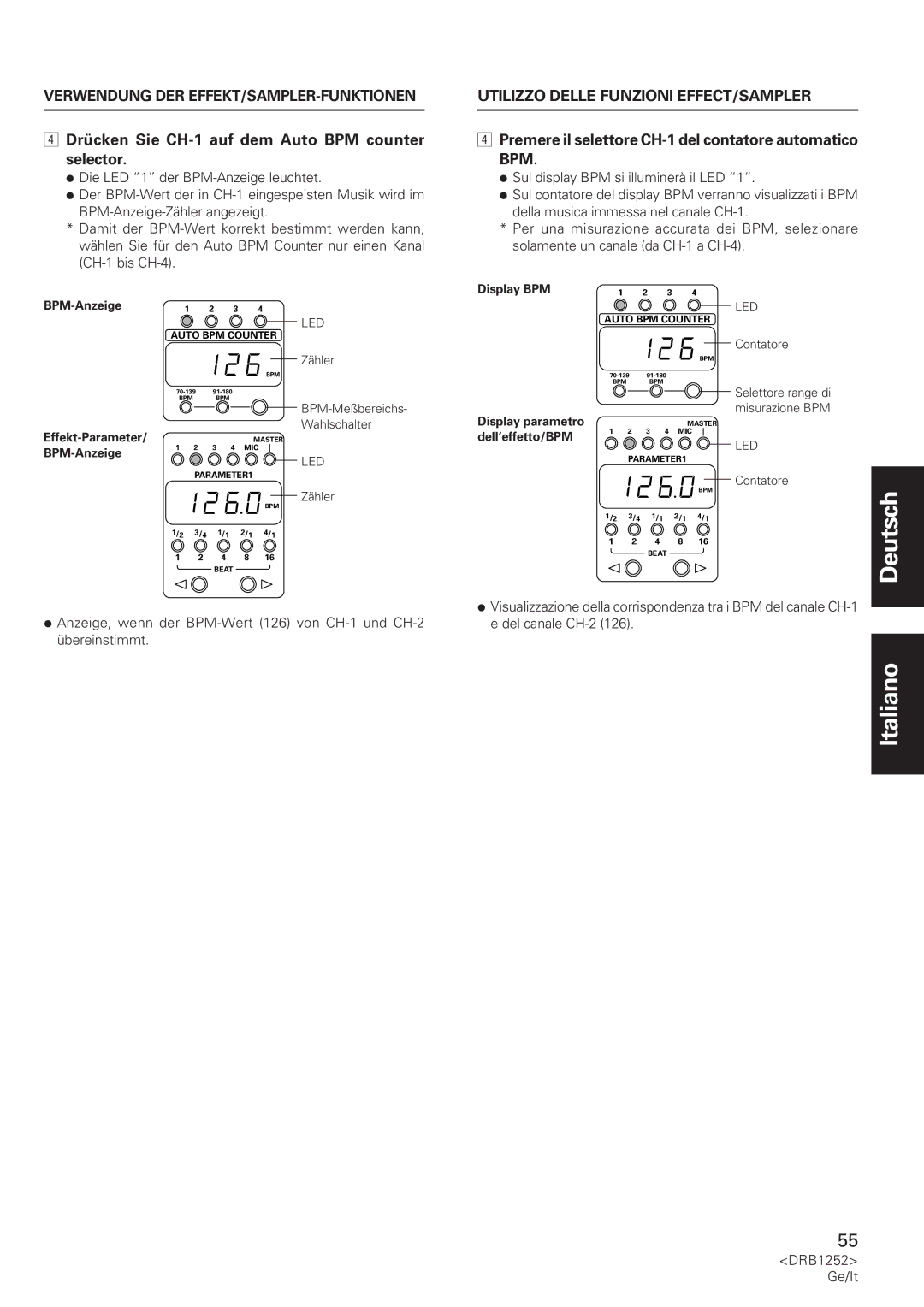 Pioneer DJM-600 Drücken Sie CH-1 auf dem Auto BPM counter selector, Premere il selettore CH-1 del contatore automatico BPM 