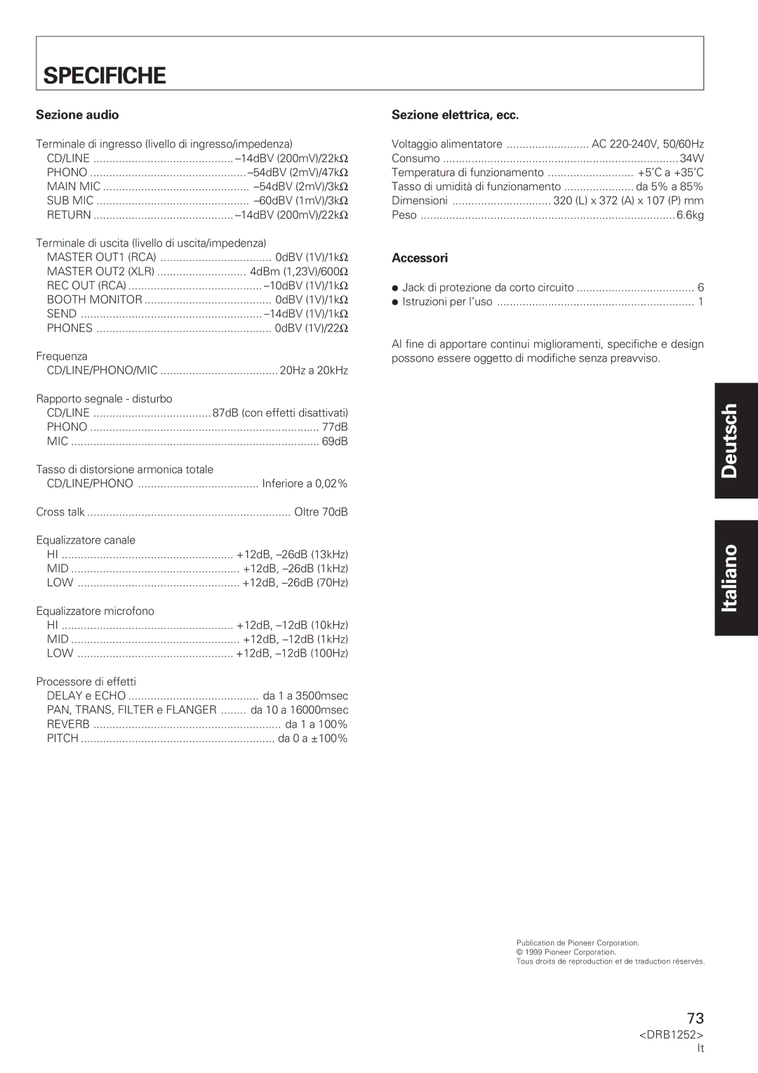 Pioneer DJM-600 operating instructions Specifiche, Sezione audio, Sezione elettrica, ecc, Accessori 