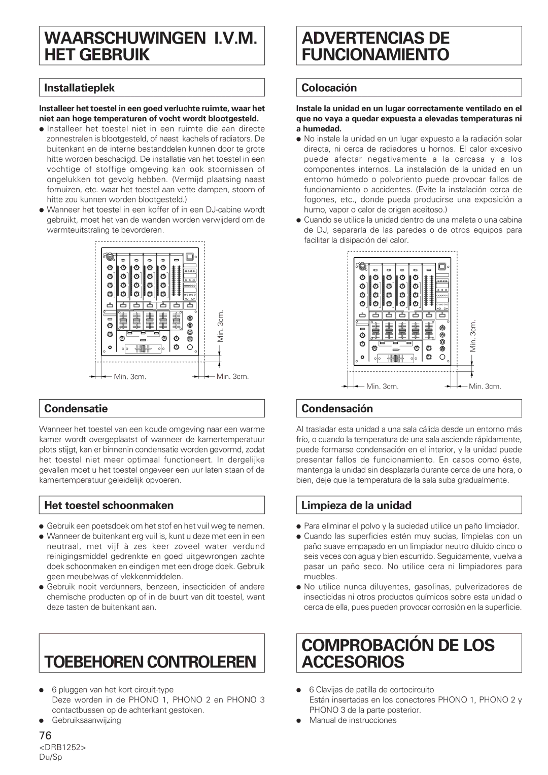 Pioneer DJM-600 Waarschuwingen I.V.M. HET Gebruik, Advertencias DE Funcionamiento, Toebehoren Controleren 