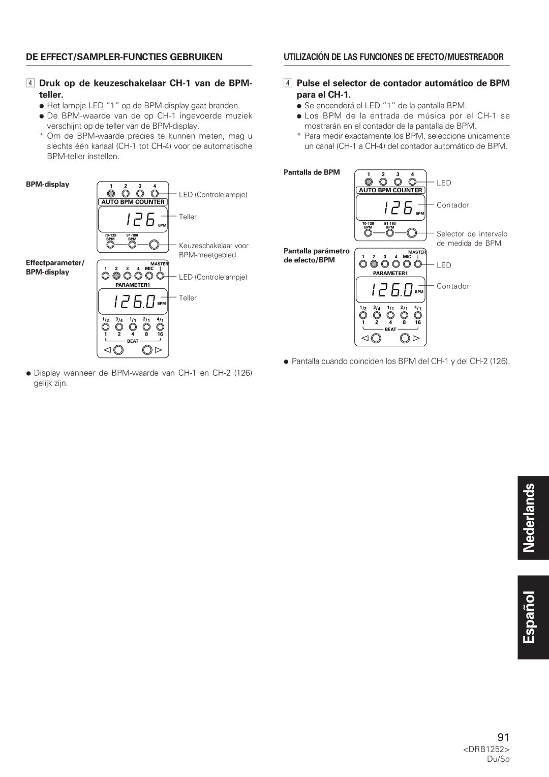 Pioneer DJM-600 operating instructions Druk op de keuzeschakelaar CH-1 van de BPM- teller 