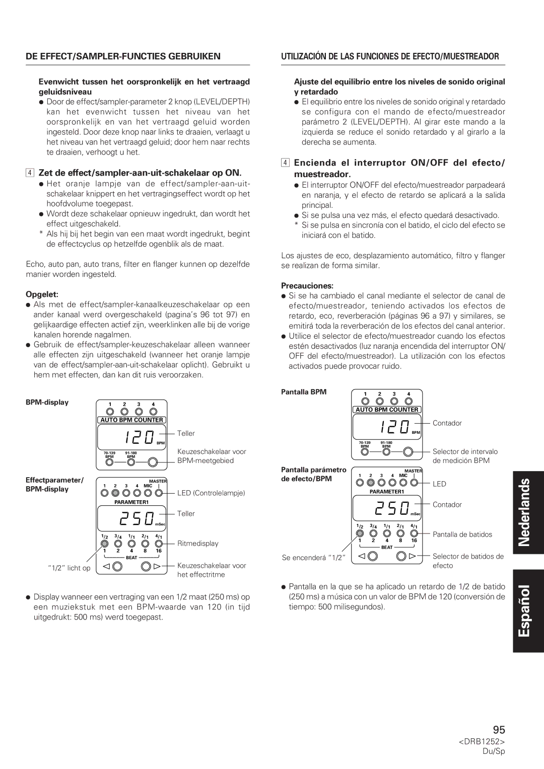 Pioneer DJM-600 Zet de effect/sampler-aan-uit-schakelaar op on, Encienda el interruptor ON/OFF del efecto/ muestreador 