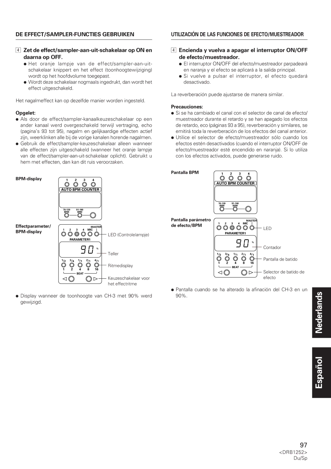 Pioneer DJM-600 operating instructions 90%, LED Controlelampje, Ritmedisplay, Keuzeschakelaar voor het effectritme 