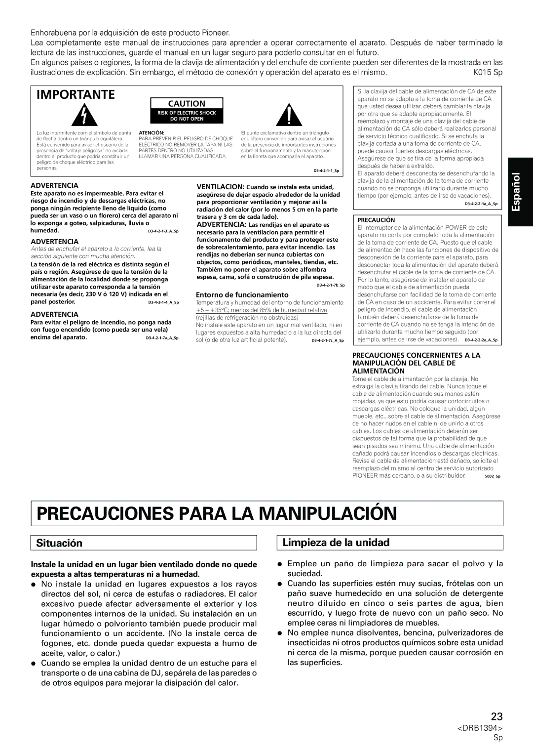 Pioneer DJM-800 Precauciones Para LA Manipulación, Importante, Situación Limpieza de la unidad, Advertencia 