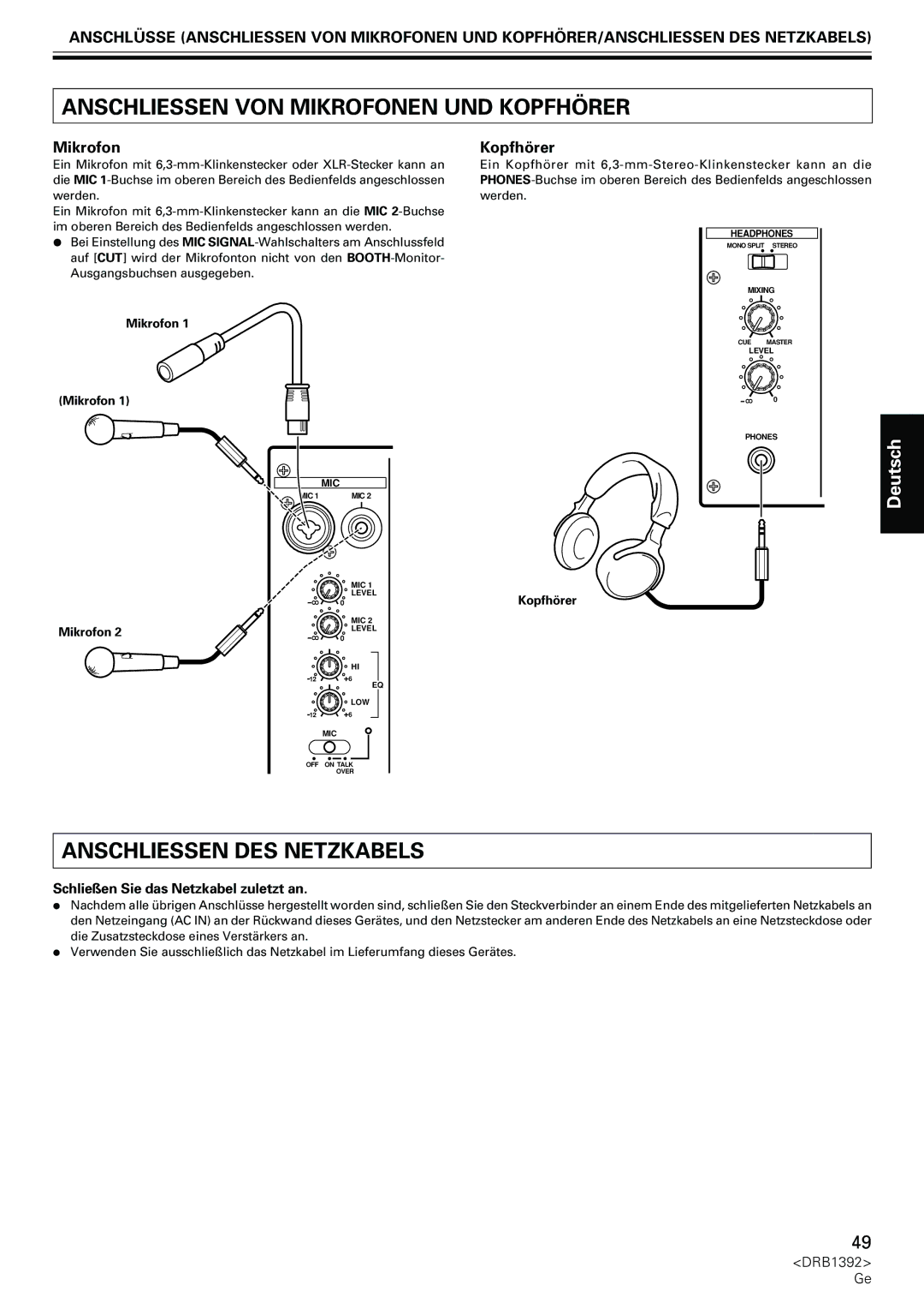 Pioneer DJM-800 operating instructions Anschliessen VON Mikrofonen UND Kopfhörer, Anschliessen DES Netzkabels 