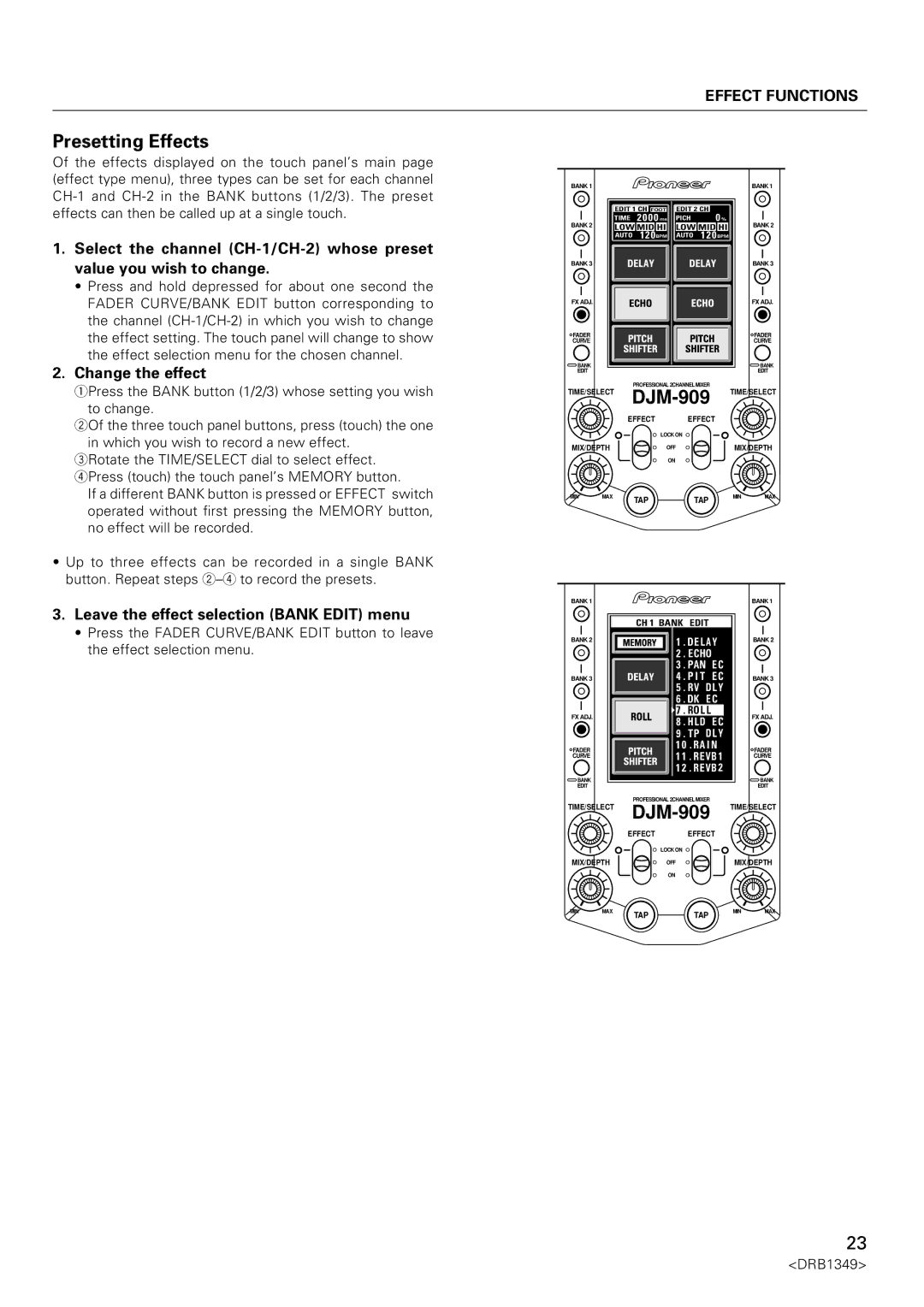 Pioneer DJm-909 operating instructions Presetting Effects, Change the effect, Leave the effect selection Bank Edit menu 