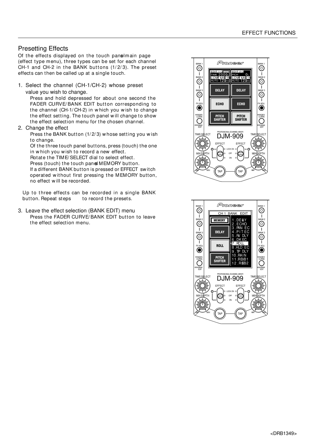 Pioneer DJm-909 operating instructions Presetting Effects, Change the effect, Leave the effect selection Bank Edit menu 