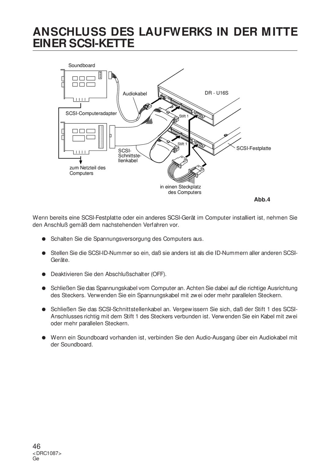 Pioneer DR-U16S user service Anschluss DES Laufwerks in DER Mitte Einer SCSI-KETTE, Abb.4 