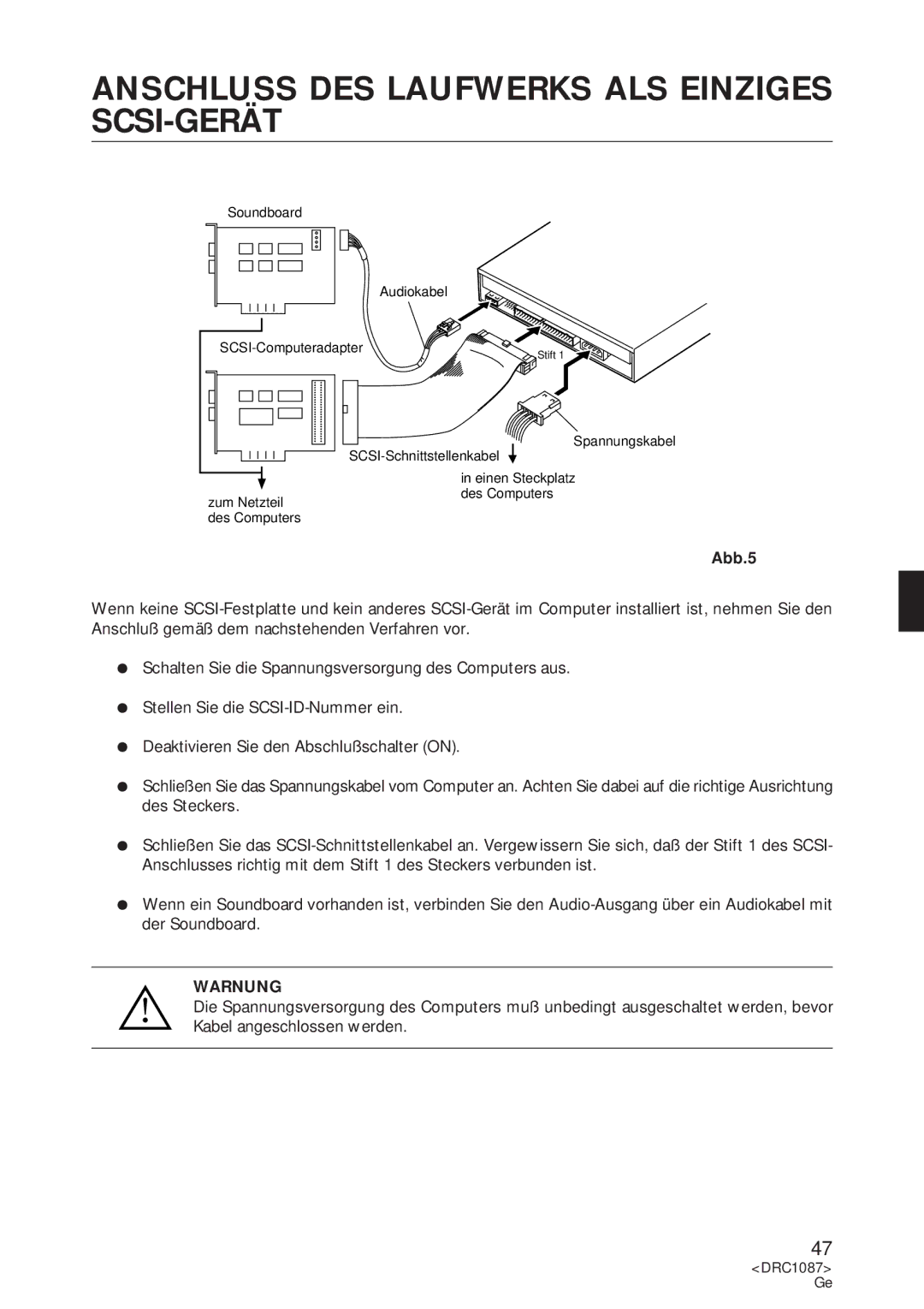 Pioneer DR-U16S user service Anschluss DES Laufwerks ALS Einziges SCSI-GERÄT, Abb.5, Warnung 