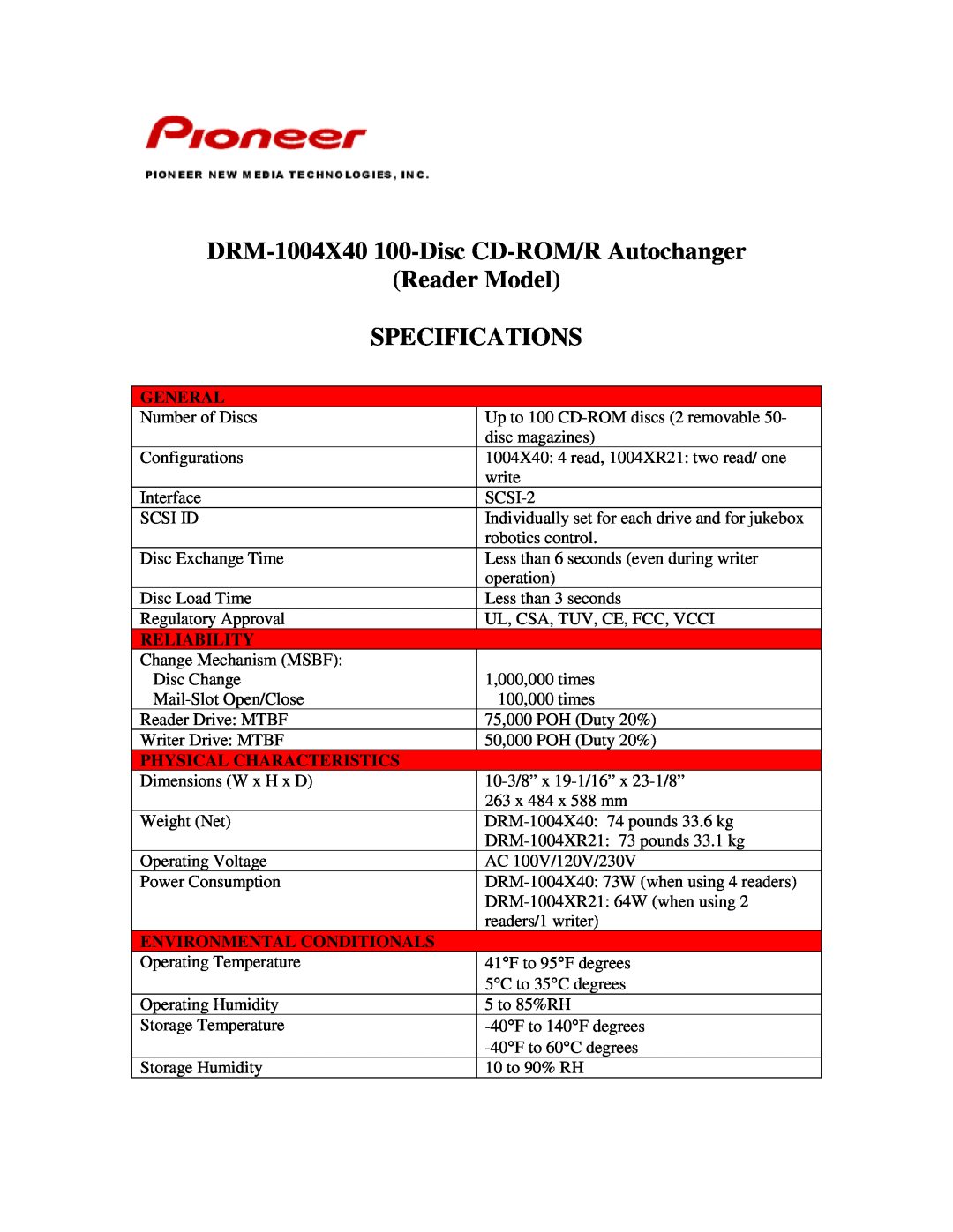 Pioneer specifications DRM-1004X40 100-Disc CD-ROM/RAutochanger, Reader Model, Specifications, General, Reliability 