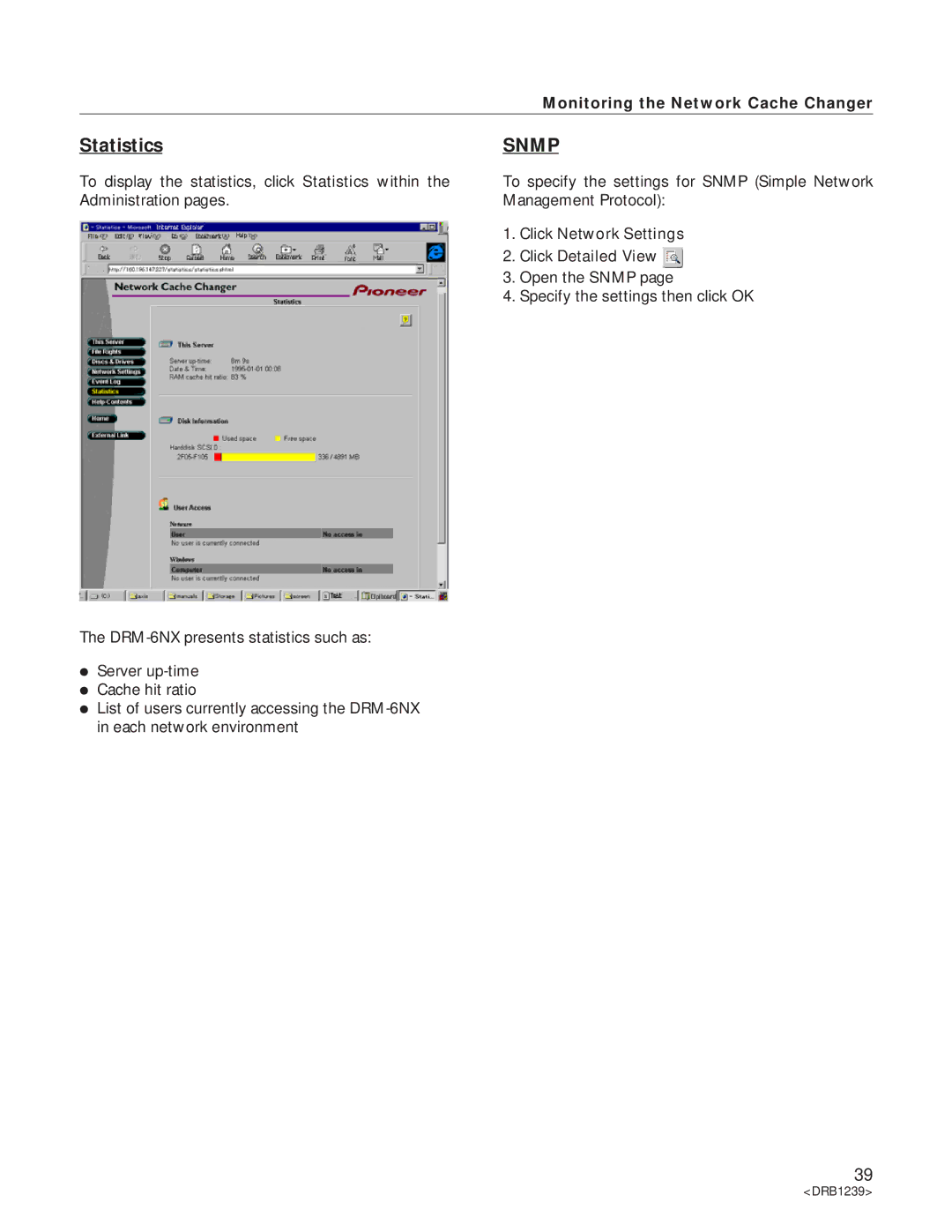 Pioneer DRM-6NX manual Statistics, Monitoring the Network Cache Changer 