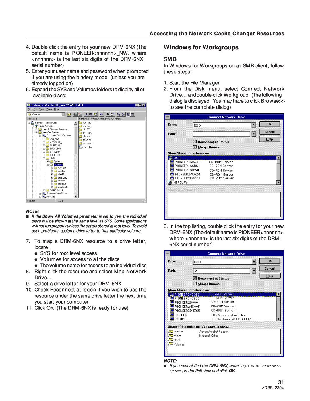 Pioneer DRM-6NX manual Windows for Workgroups, Accessing the Network Cache Changer Resources 
