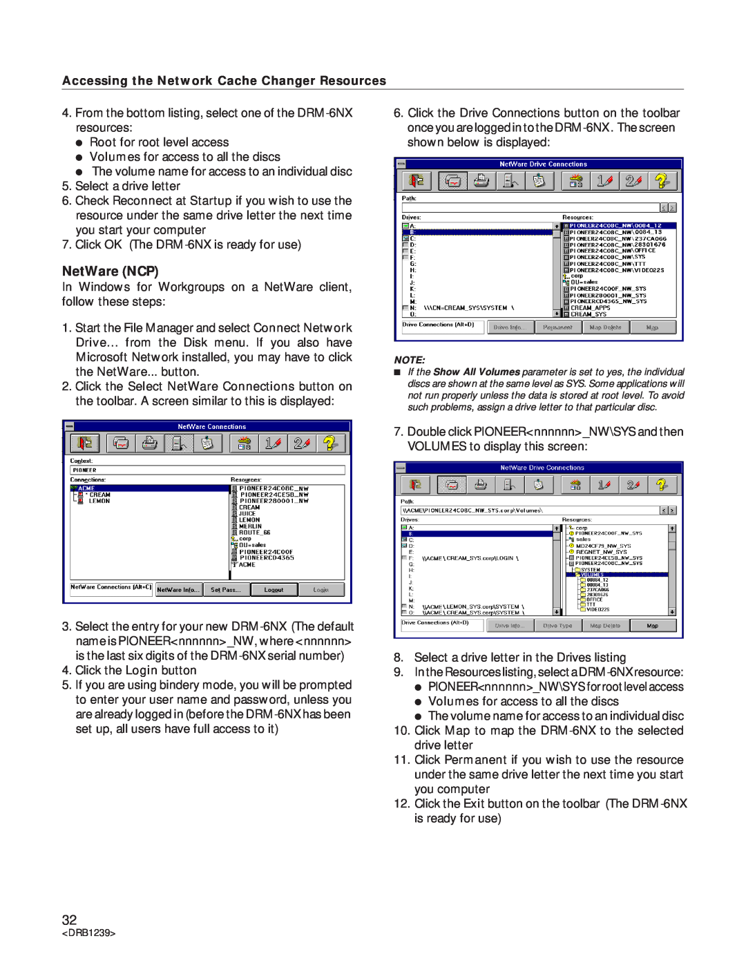 Pioneer DRM-6NX manual NetWare NCP, Accessing the Network Cache Changer Resources 