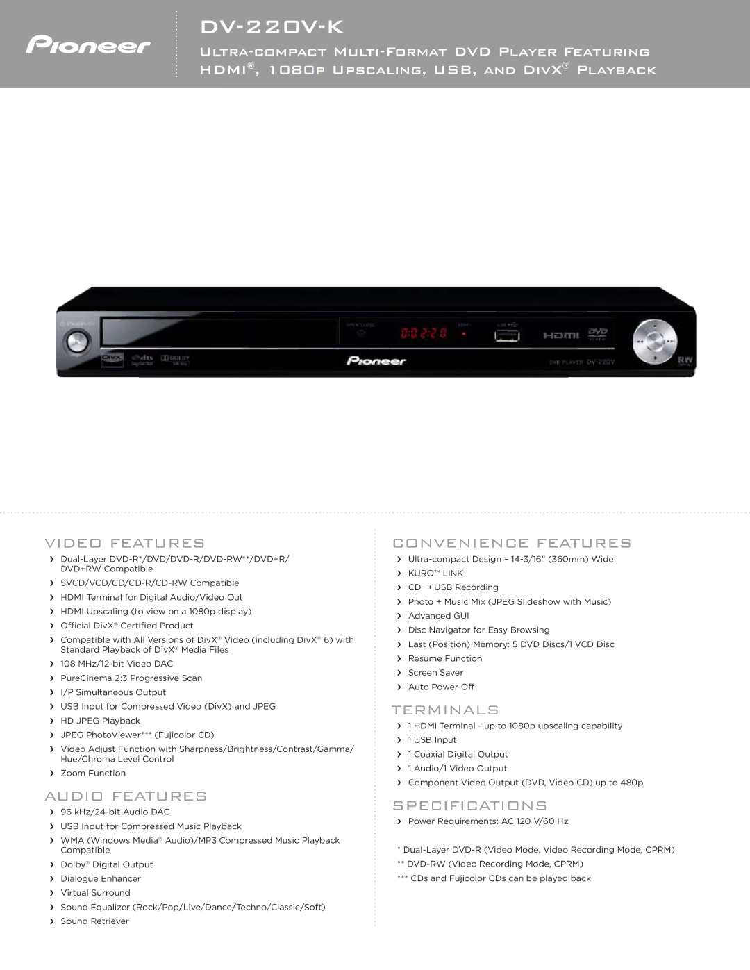 Pioneer DV-220V-K specifications Video Features, Audio Features, Convenience Features, Terminals, Specifications 