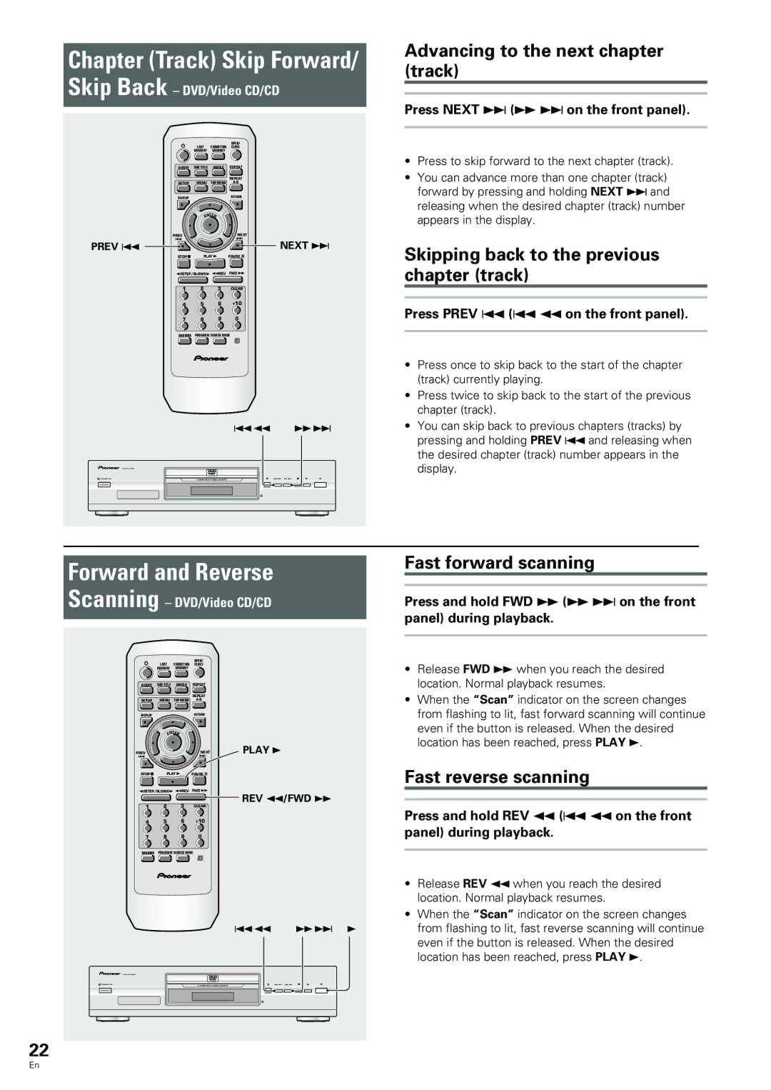 Pioneer DV-233 Forward and Reverse, Advancing to the next chapter track, Skipping back to the previous chapter track 