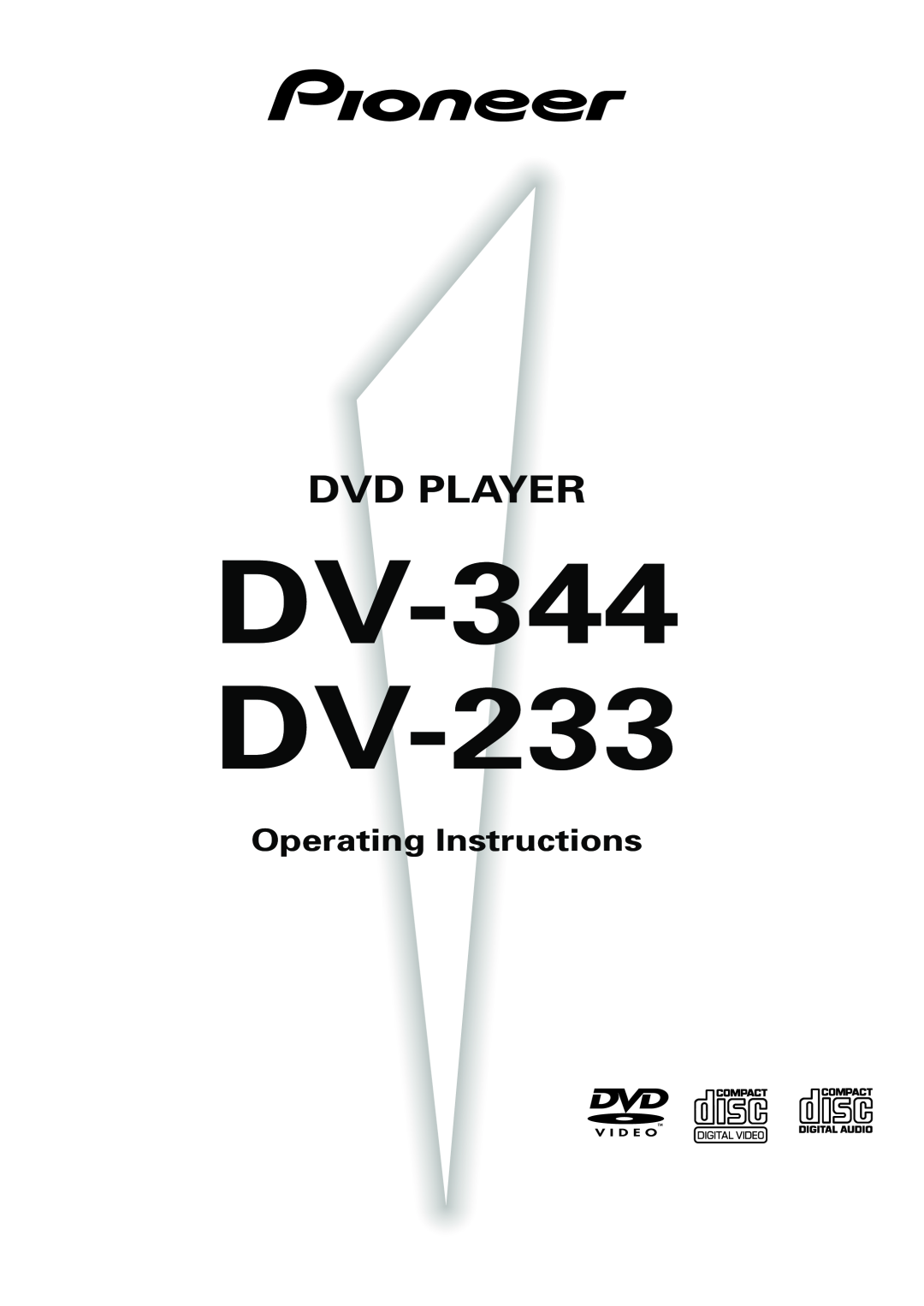 Pioneer operating instructions DV-344 DV-233, Dvd Player, Operating Instructions 