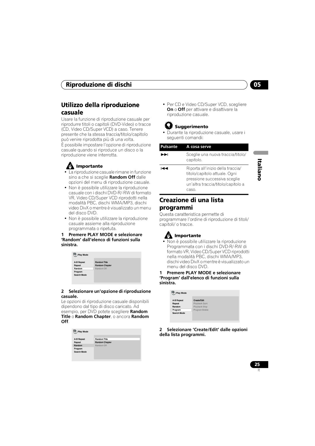 Pioneer DV-300-K, DV-300-S operating instructions Riproduzione di dischi Utilizzo della riproduzione casuale 