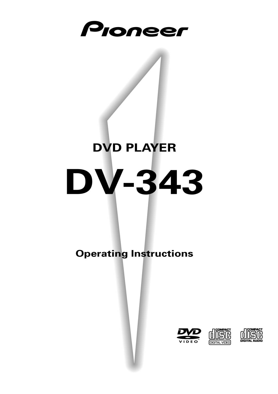 Pioneer DV-343 operating instructions Dvd Player, Operating Instructions 