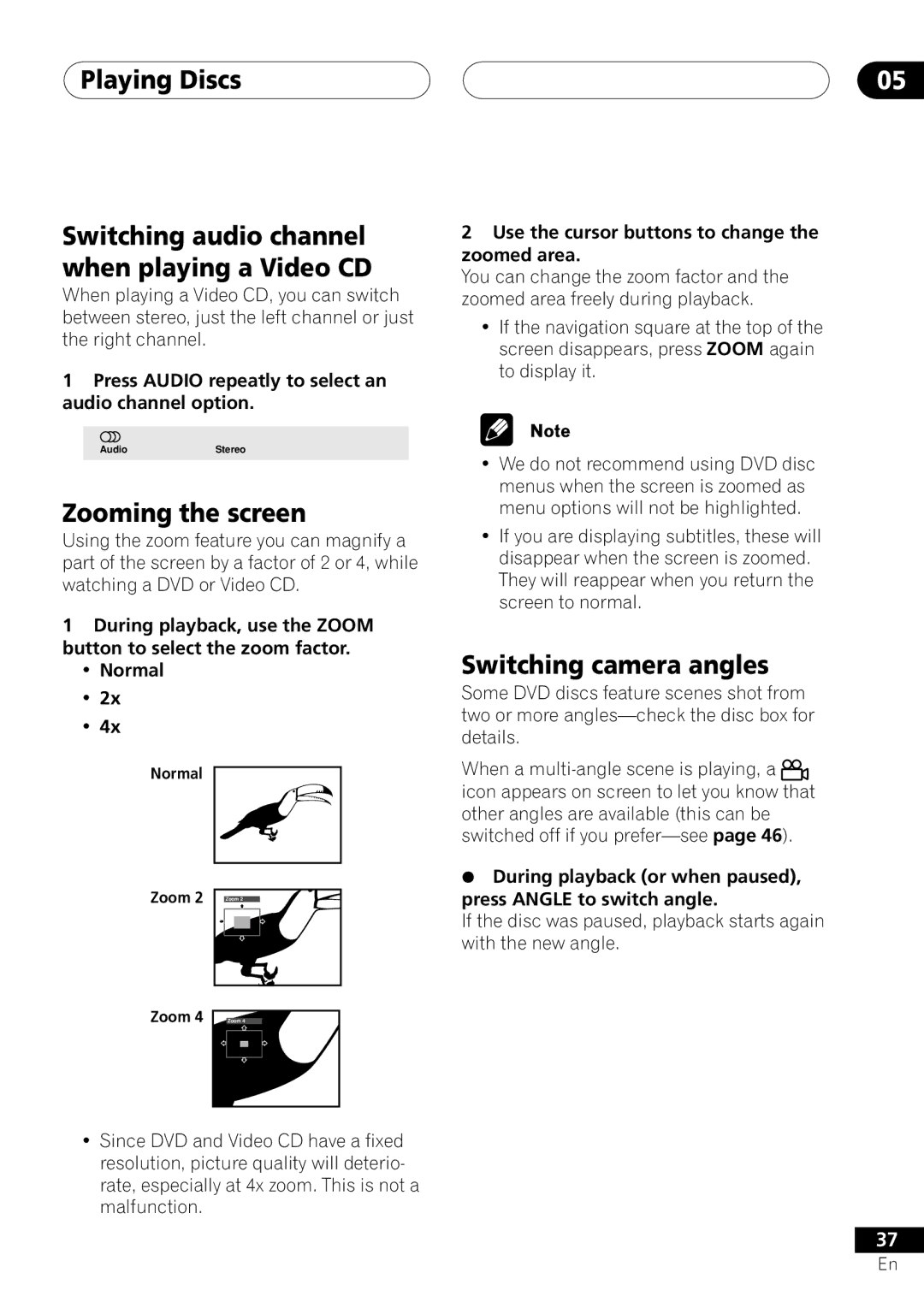 Pioneer DV-251, DV-353 Zooming the screen, Switching camera angles, Press Audio repeatly to select an audio channel option 