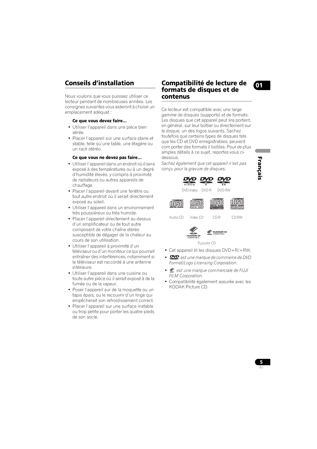 Pioneer DV-410V-K operating instructions Conseils d’installation, Ce que vous devez faire…, Ce que vous ne devez pas faire… 