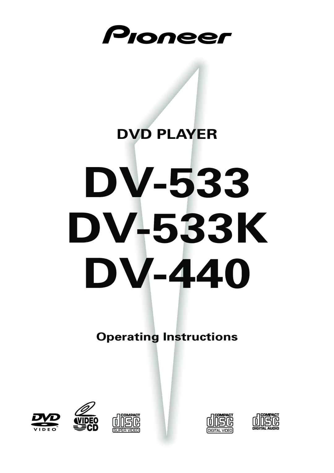 Pioneer operating instructions DV-533 DV-533K DV-440 