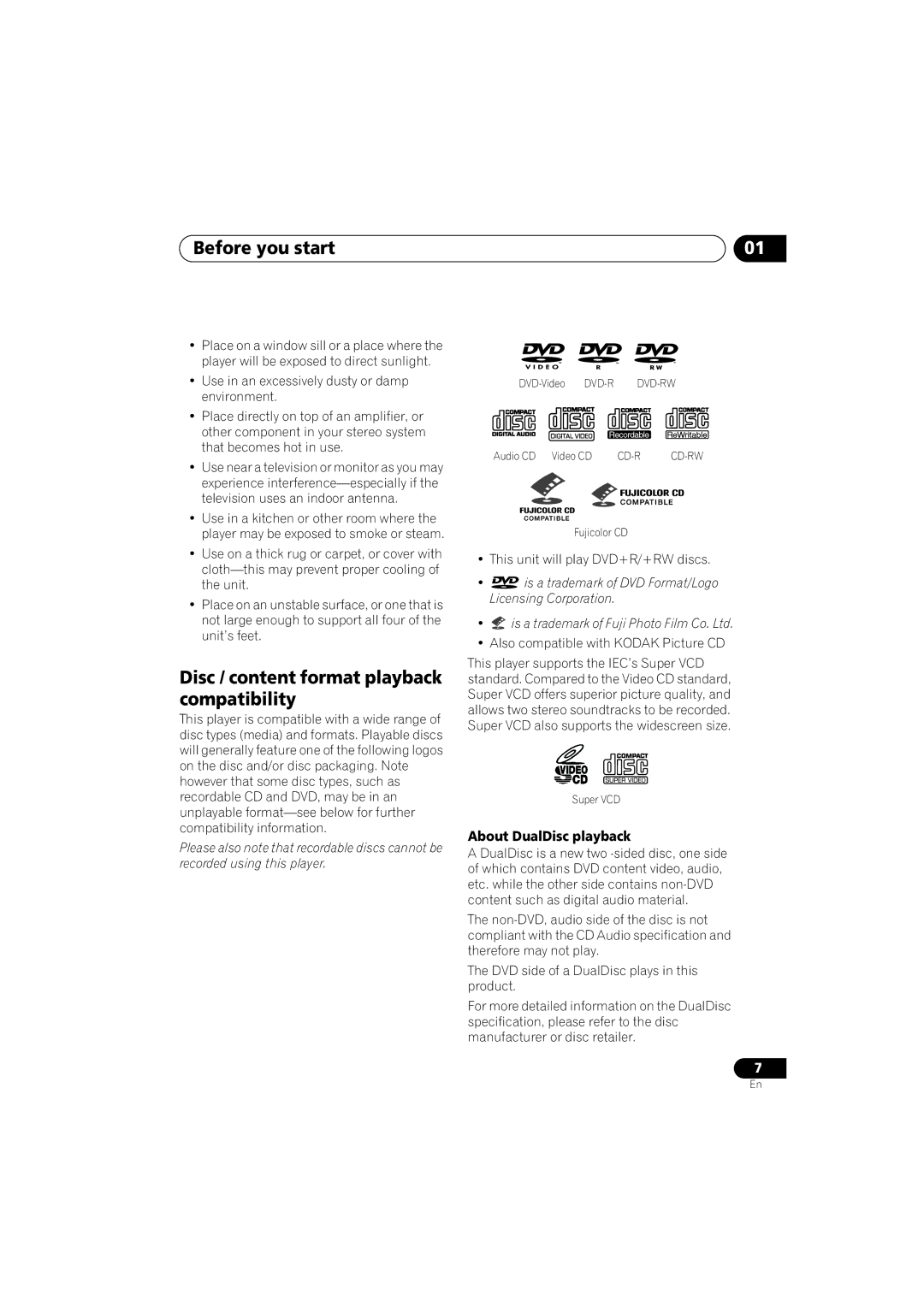 Pioneer DV-490V-S Disc / content format playback compatibility, Is a trademark of DVD Format/Logo Licensing Corporation 