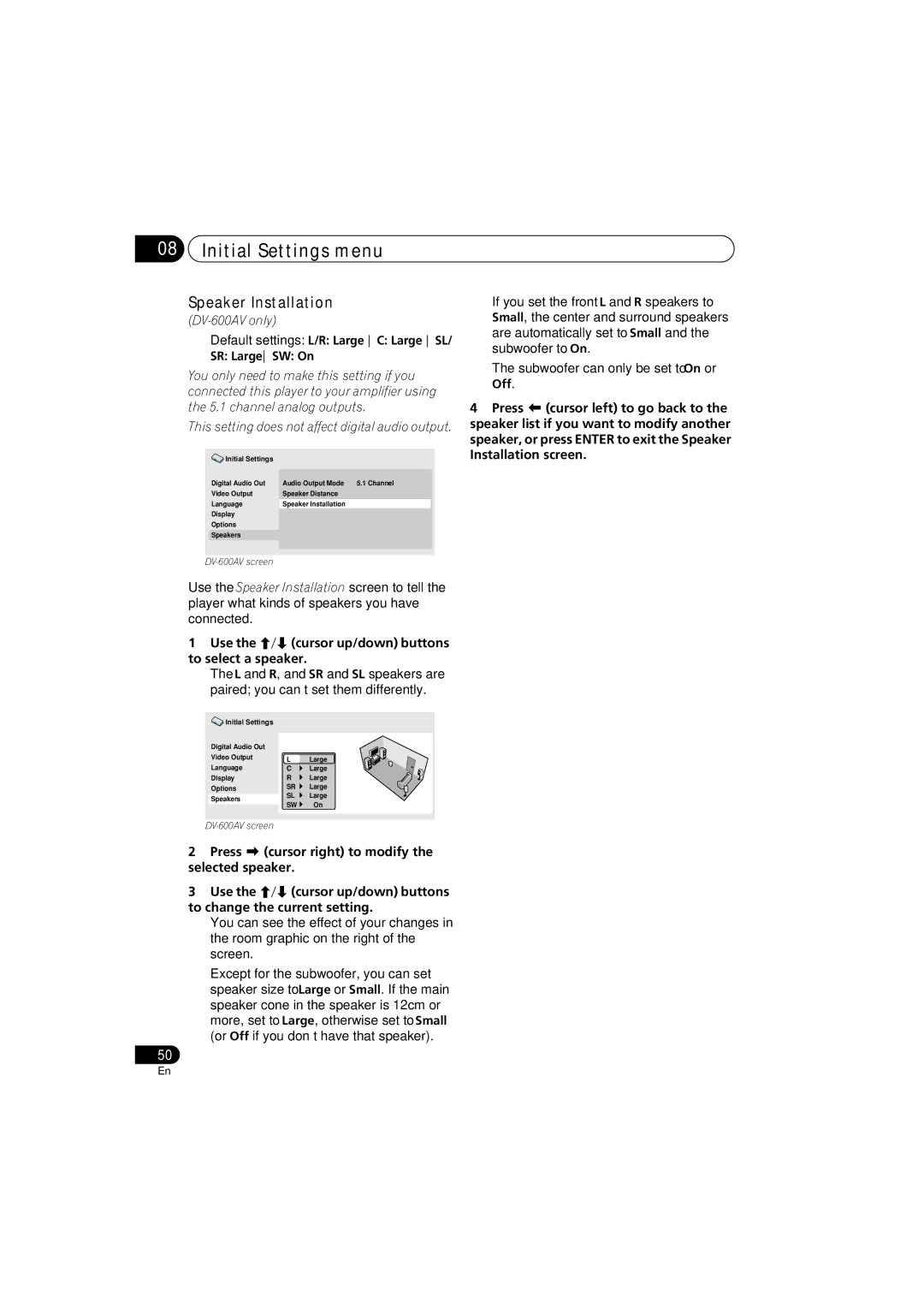 Pioneer DV-600AV-S operating instructions Speaker Installation, Default settings L/R Large C Large SL SR LargeSW On 