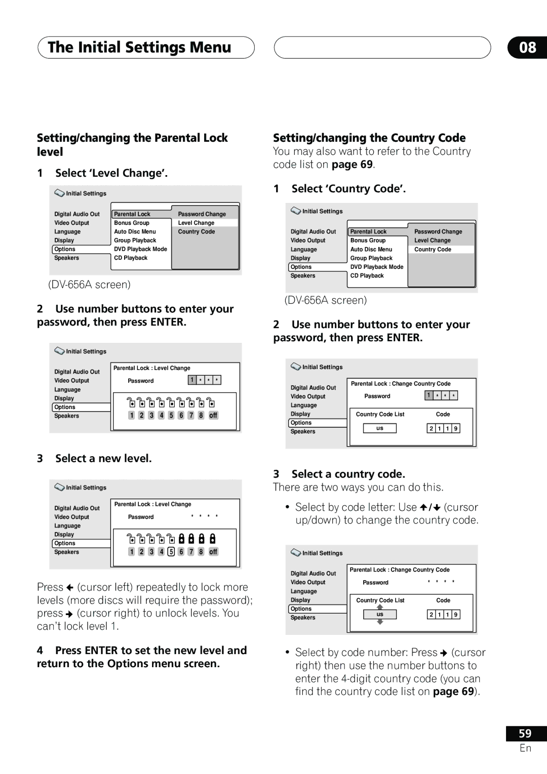 Pioneer DV-655A Select ‘Level Change’, Use number buttons to enter your password, then press Enter, Select ‘Country Code’ 