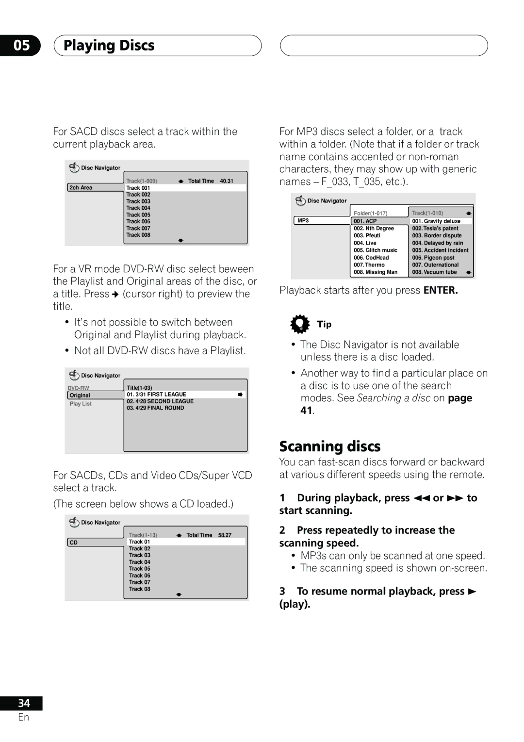 Pioneer DV-656A, 655A operating instructions Scanning discs, To resume normal playback, press Play 