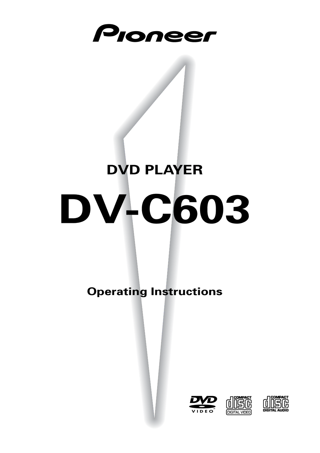 Pioneer DV-C603 operating instructions 