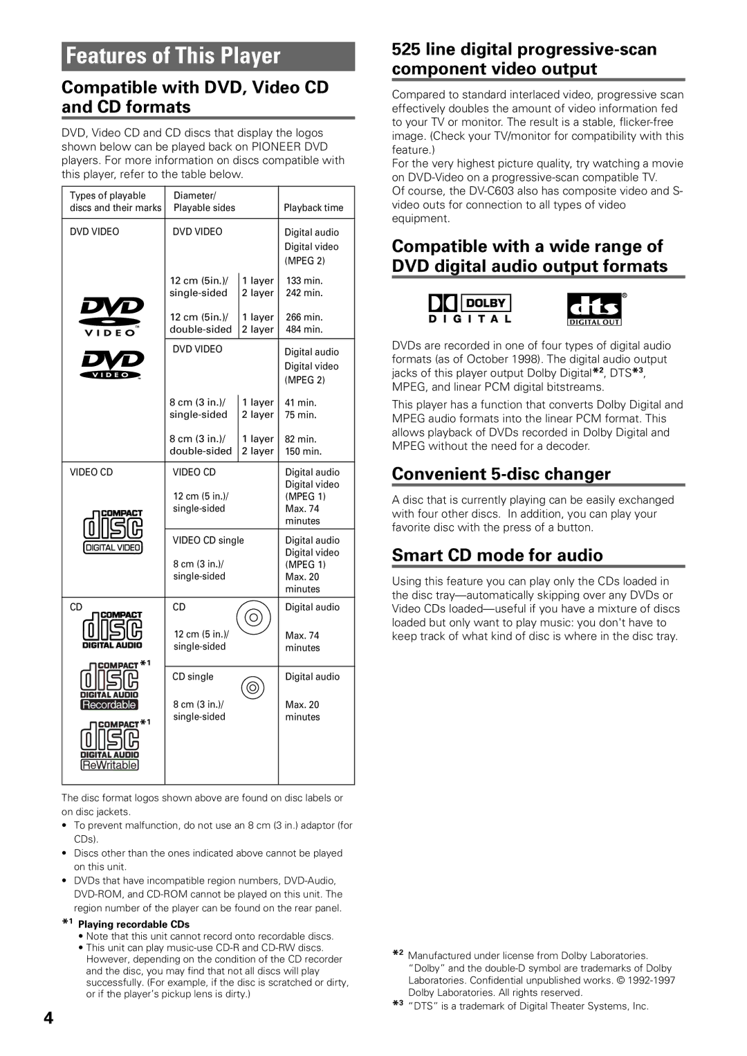 Pioneer DV-C603 Features of This Player, Compatible with DVD, Video CD and CD formats, Convenient 5-disc changer 