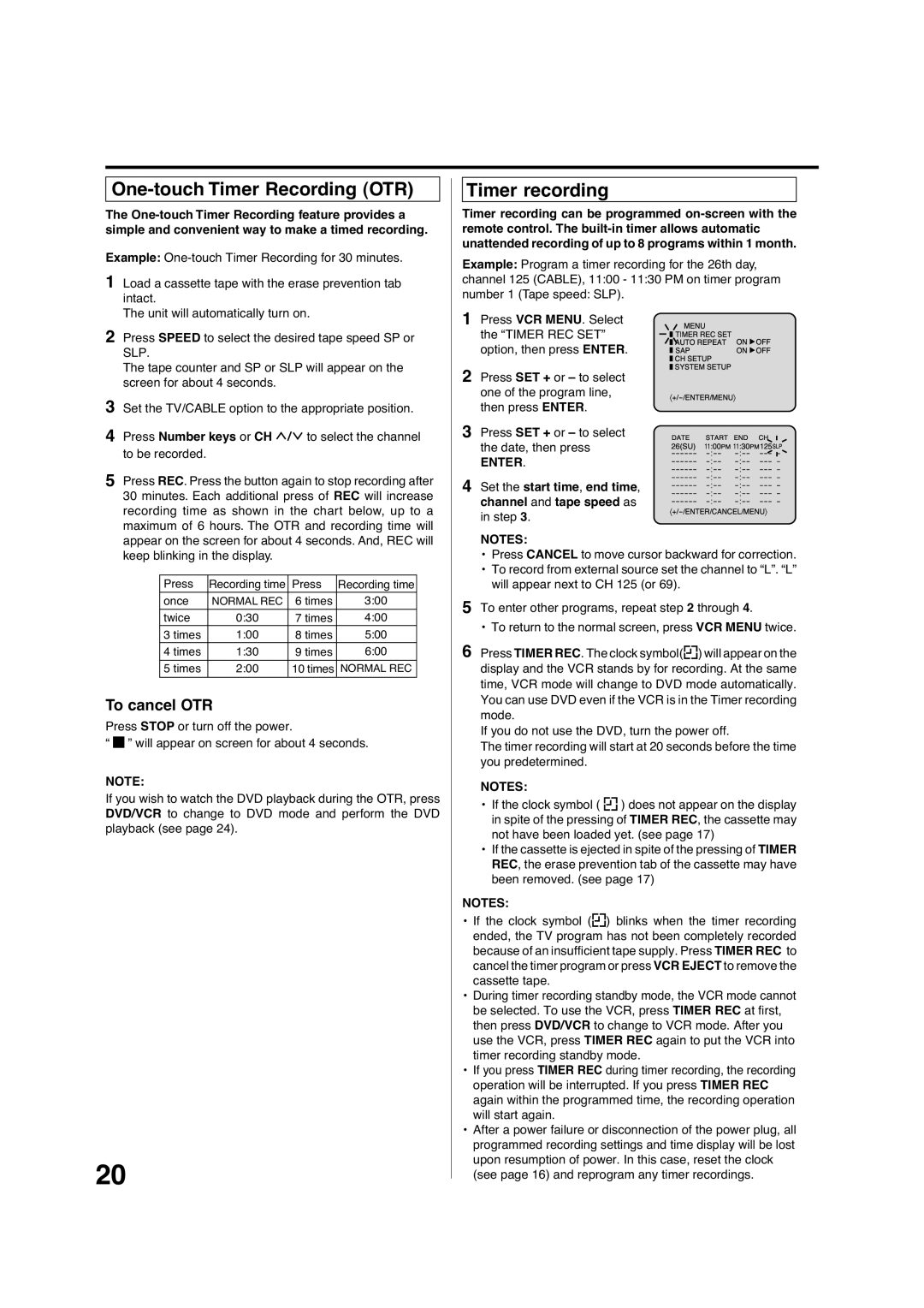 Pioneer DV-PT100 One-touch Timer Recording OTR, Timer recording, To cancel OTR, Channel and tape speed as 