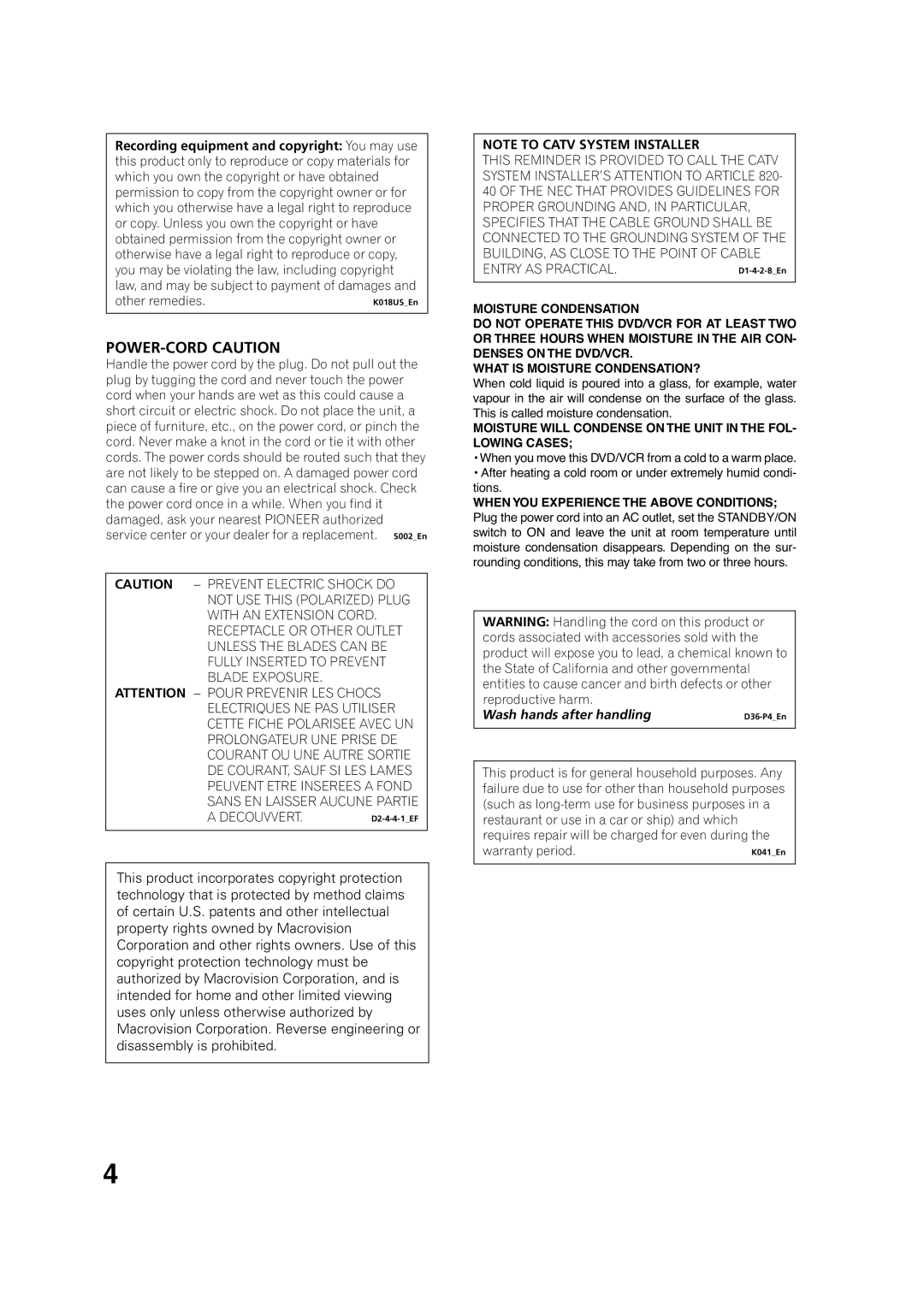 Pioneer DV-PT100 operating instructions POWER-CORD Caution, Moisture will Condense on the Unit in the FOL- Lowing Cases 