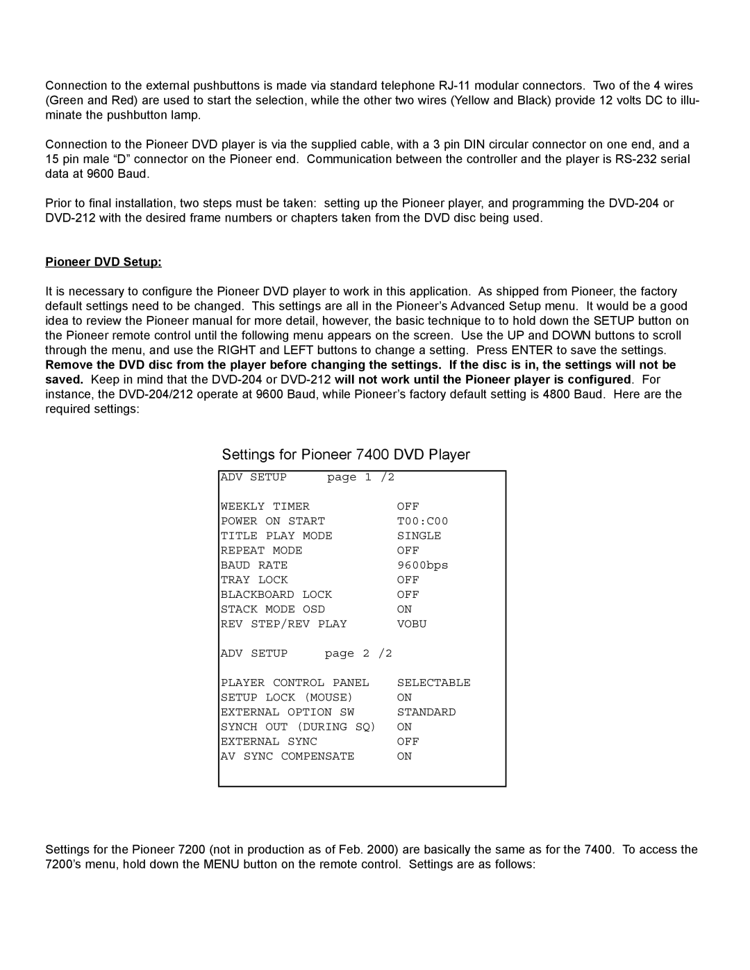 Pioneer DVD-204 instruction manual Settings for Pioneer 7400 DVD Player, Pioneer DVD Setup 