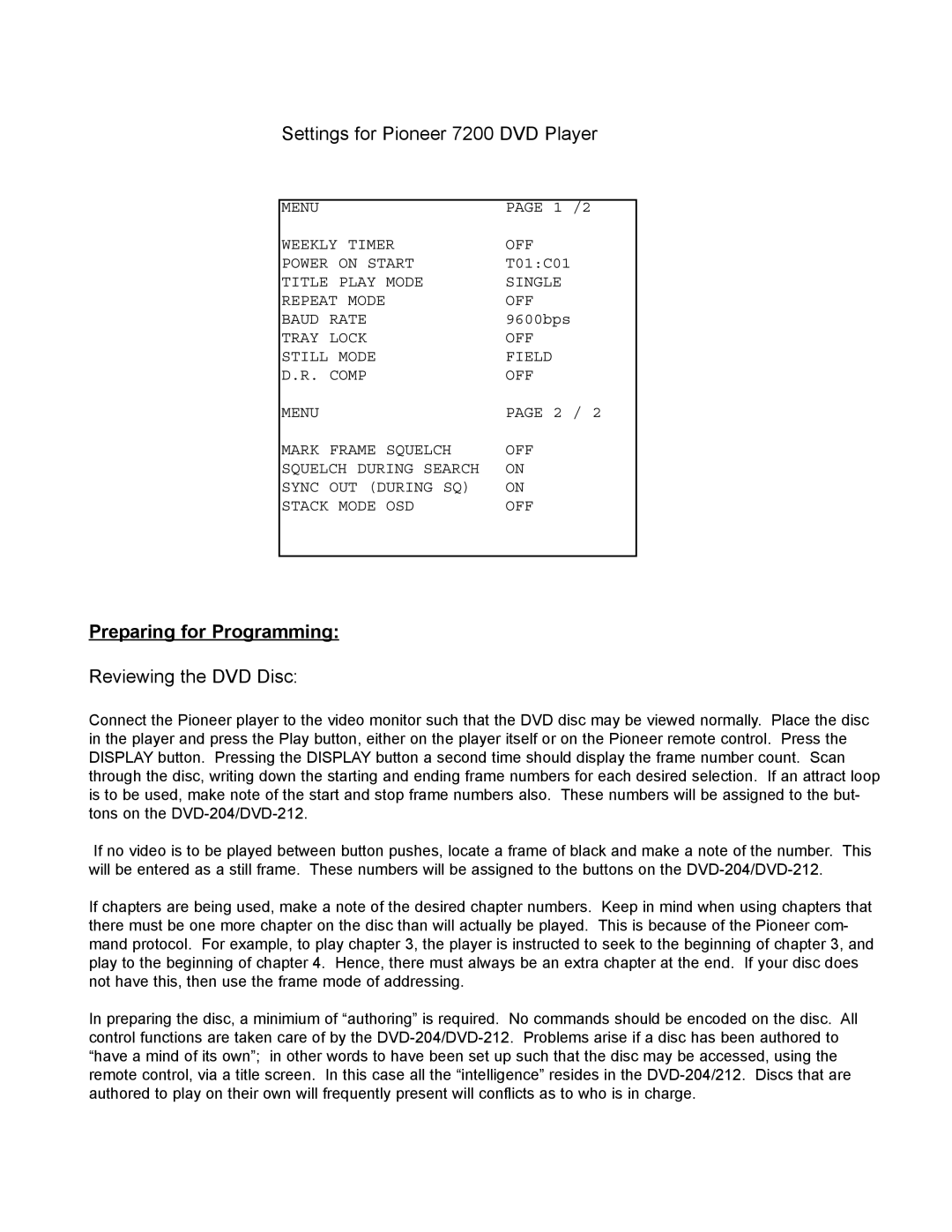 Pioneer DVD-204 instruction manual Settings for Pioneer 7200 DVD Player, Preparing for Programming, Reviewing the DVD Disc 