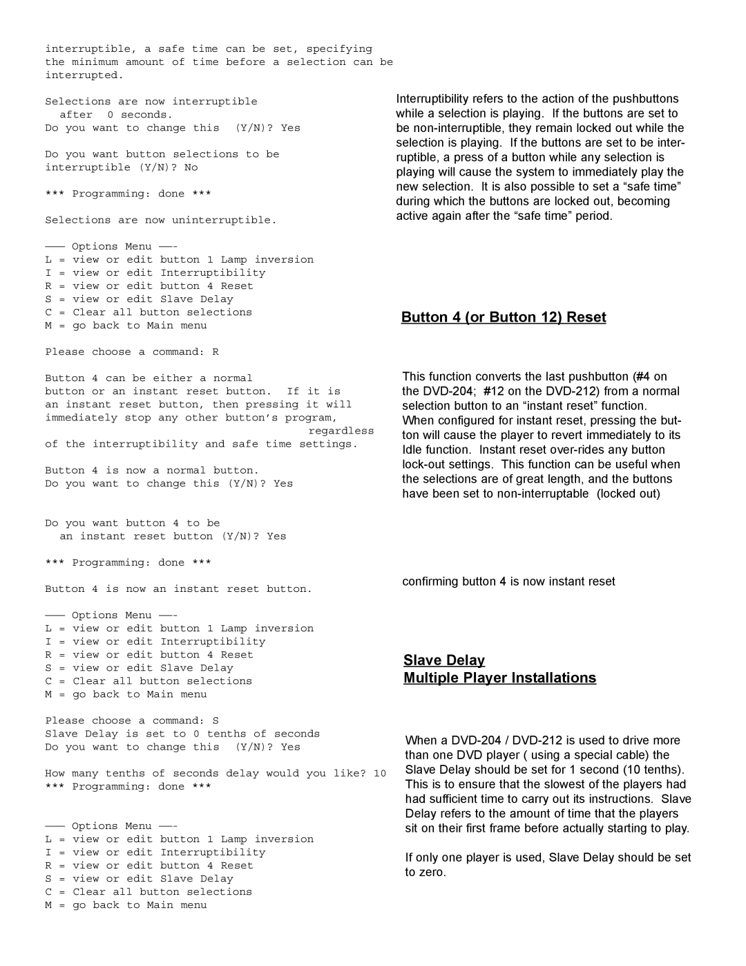 Pioneer DVD-204 instruction manual Button 4 or Button 12 Reset, Slave Delay Multiple Player Installations 