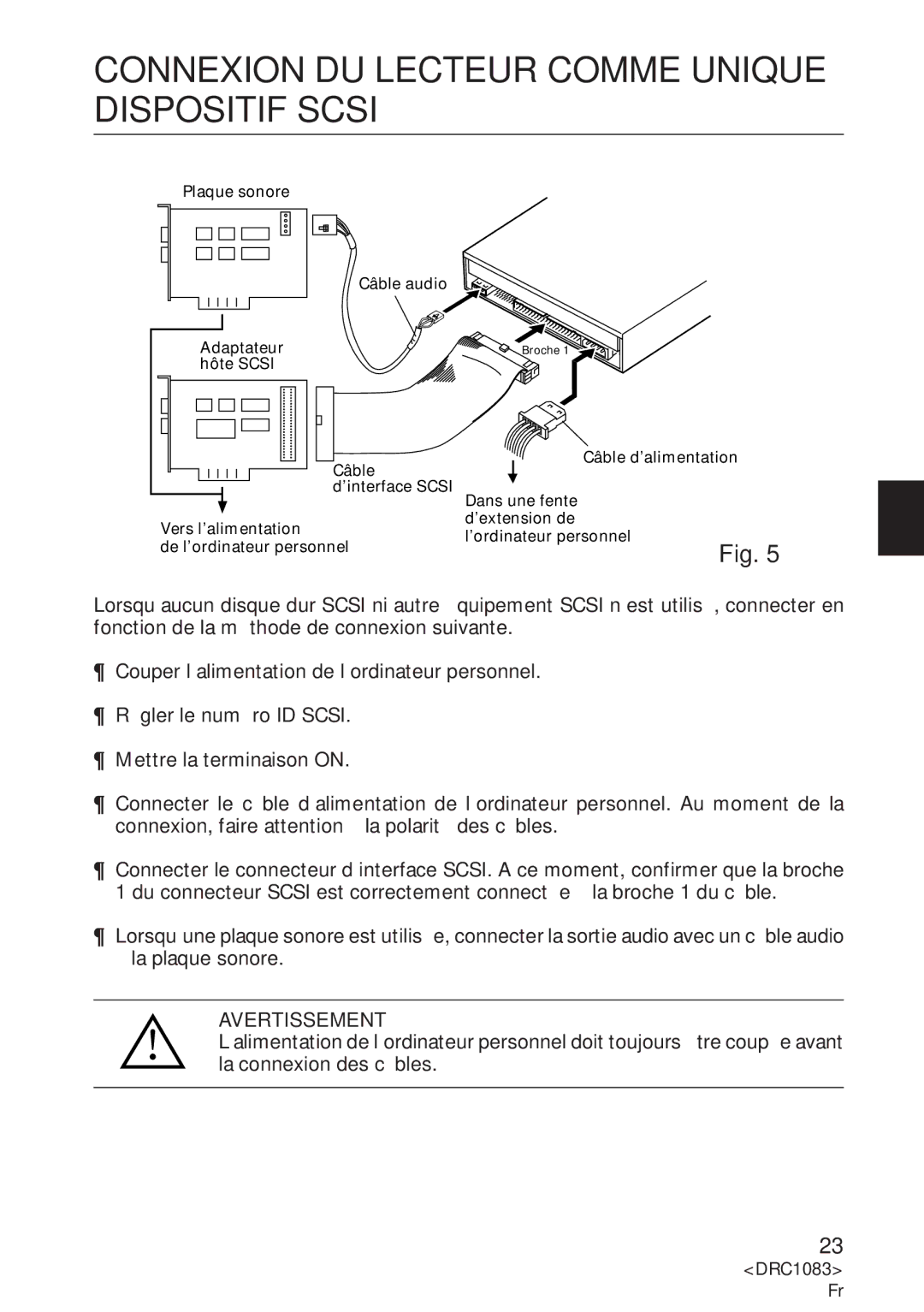 Pioneer DVD-U02 user service Connexion DU Lecteur Comme Unique Dispositif Scsi 