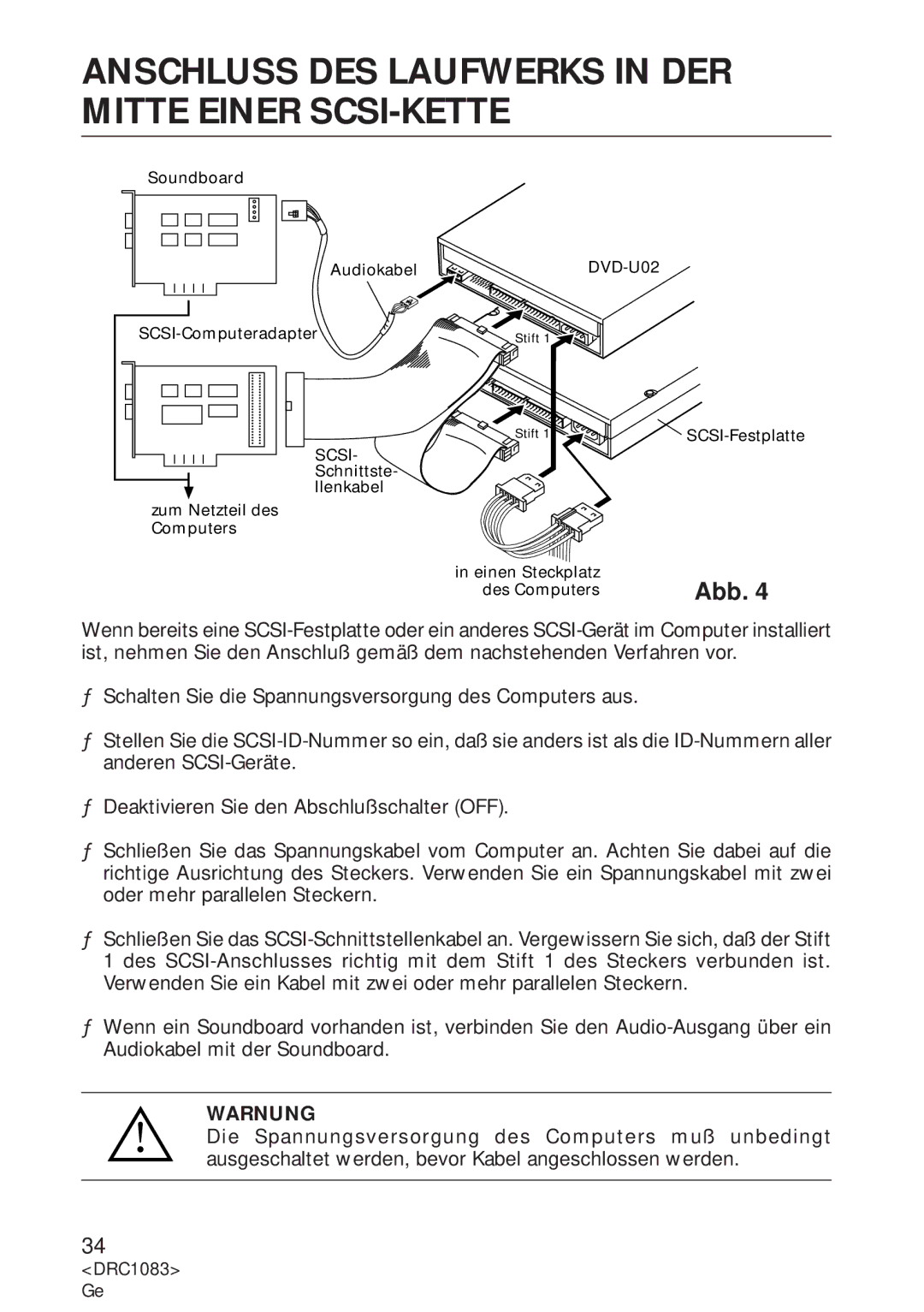 Pioneer DVD-U02 user service Anschluss DES Laufwerks in DER Mitte Einer SCSI-KETTE, Warnung 