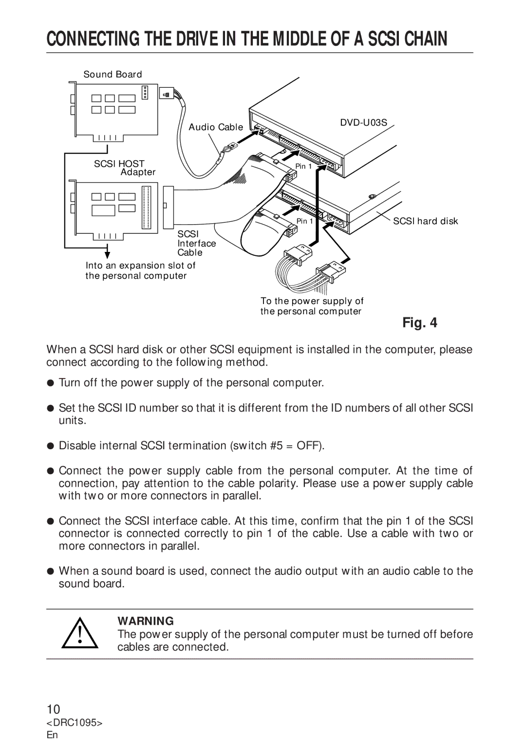 Pioneer DVD-U03S operating instructions Connecting the Drive in the Middle of a Scsi Chain 