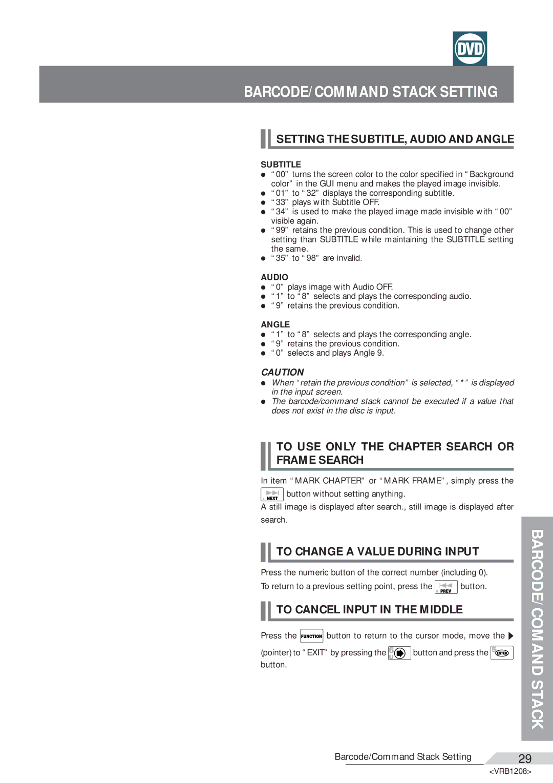 Pioneer DVD-V7200 Setting the SUBTITLE, Audio and Angle, To USE only the Chapter Search or Frame Search 