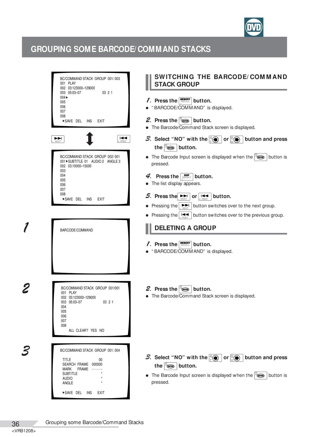 Pioneer DVD-V7200 operating instructions Switching the BARCODE/COMMAND Stack Group, Deleting a Group, Press the or button 