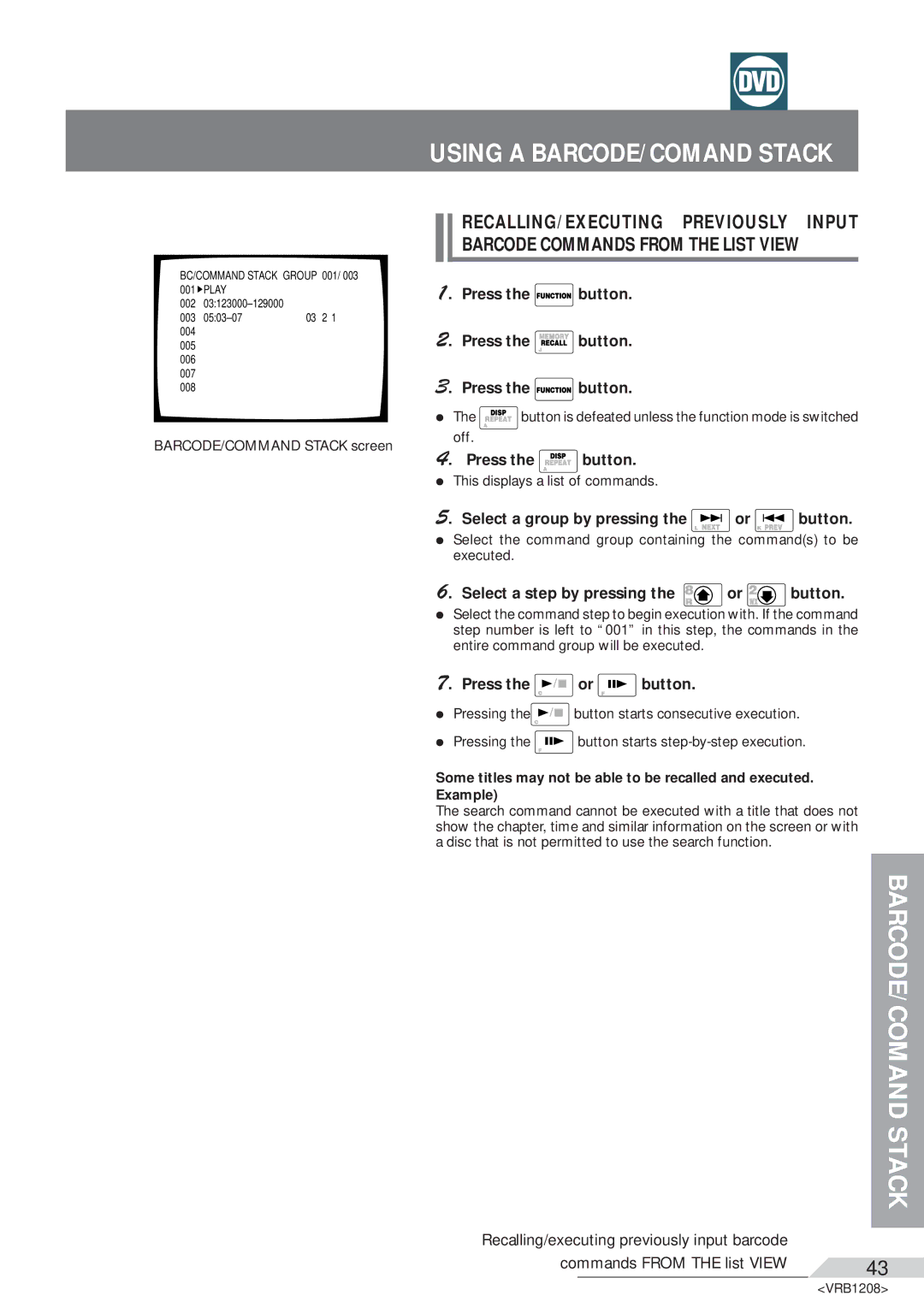 Pioneer DVD-V7200 Using a BARCODE/COMAND Stack, Select a group by pressing the or button, This displays a list of commands 