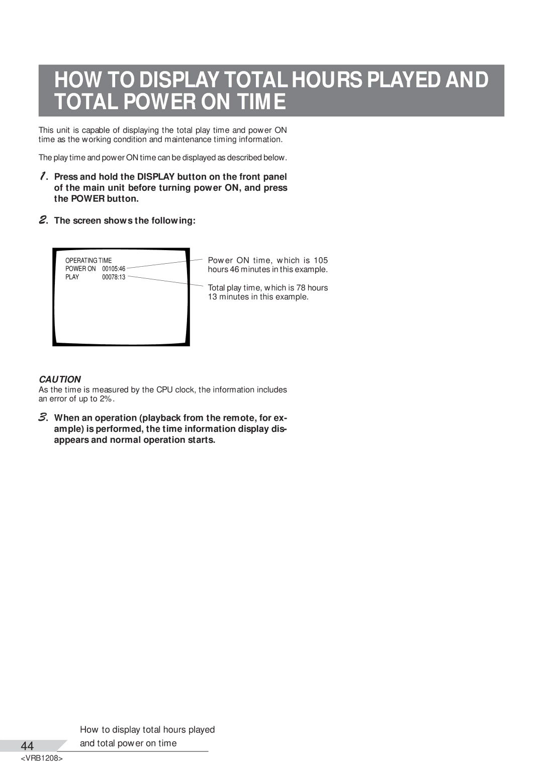 Pioneer DVD-V7200 operating instructions HOW to Display Total Hours Played and Total Power on Time 