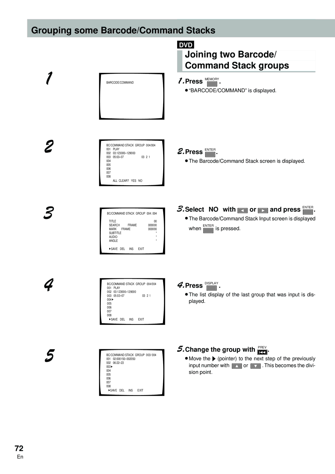 Pioneer DVD-V7300D manual Joining two Barcode Command Stack groups, Change the group with Prev 