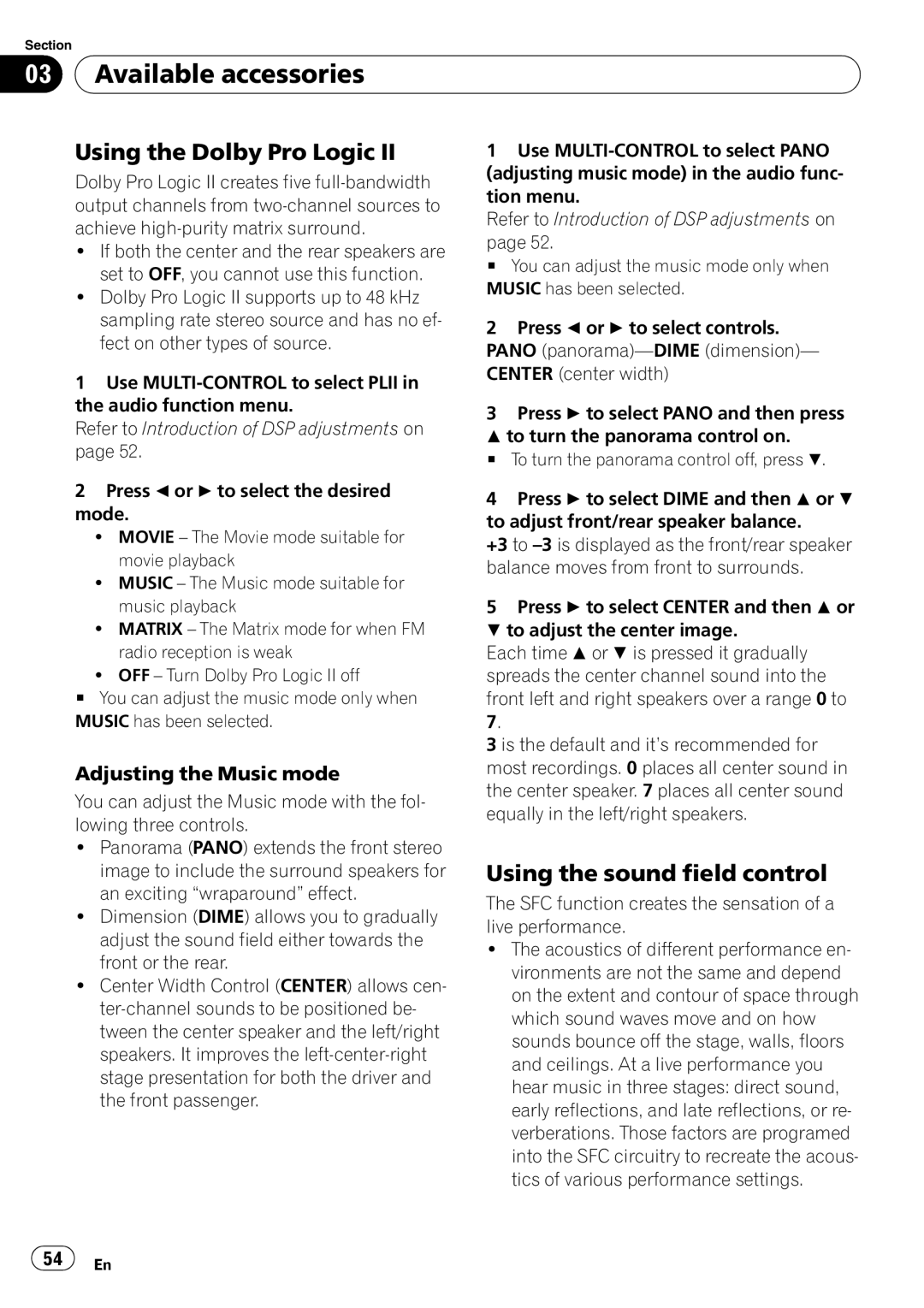 Pioneer DVH-P4100UB operation manual Using the Dolby Pro Logic, Using the sound field control, Adjusting the Music mode 