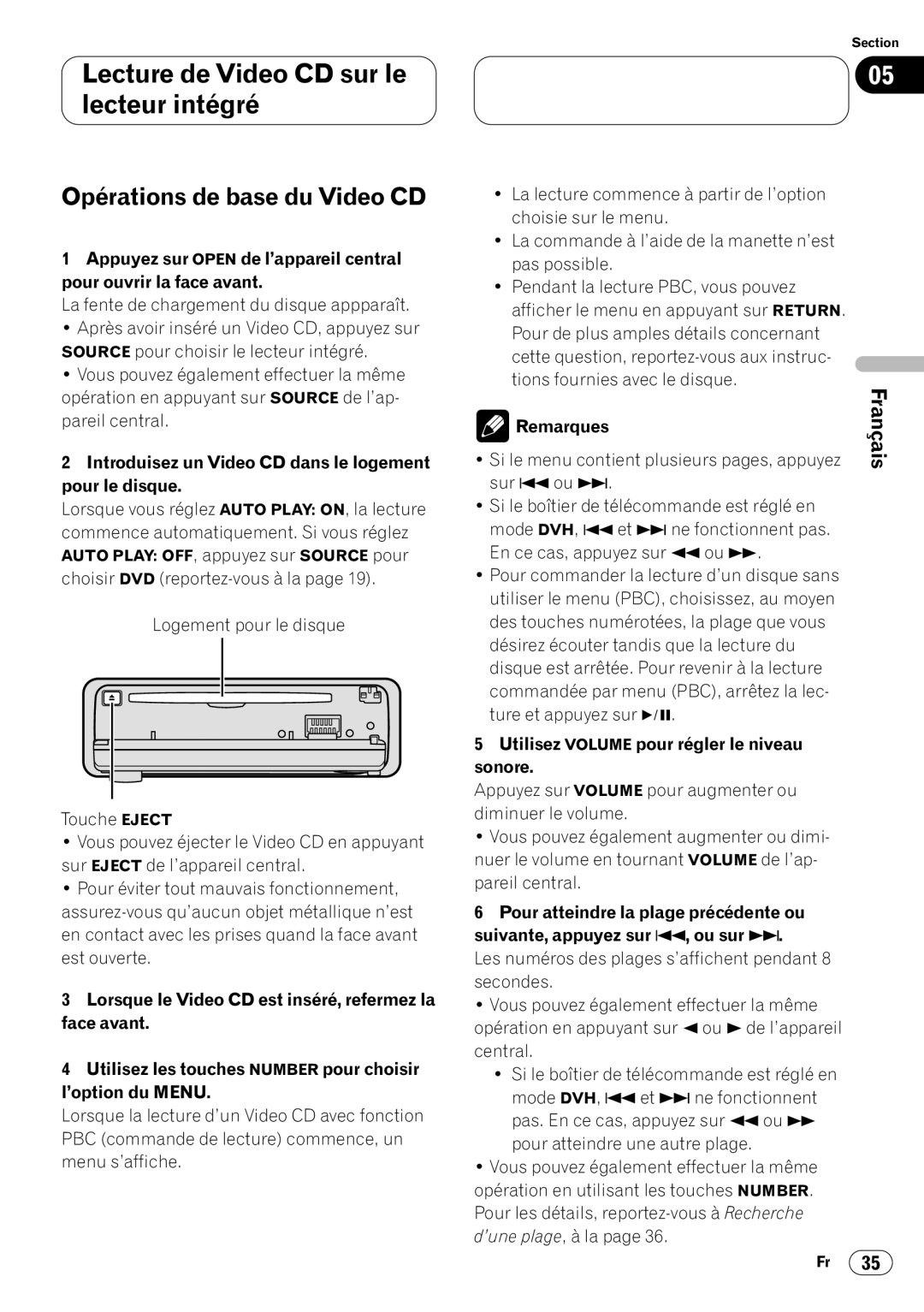 Pioneer DVH-P7000 owner manual Opérations de base du Video CD, Introduisez un Video CD dans le logement pour le disque 