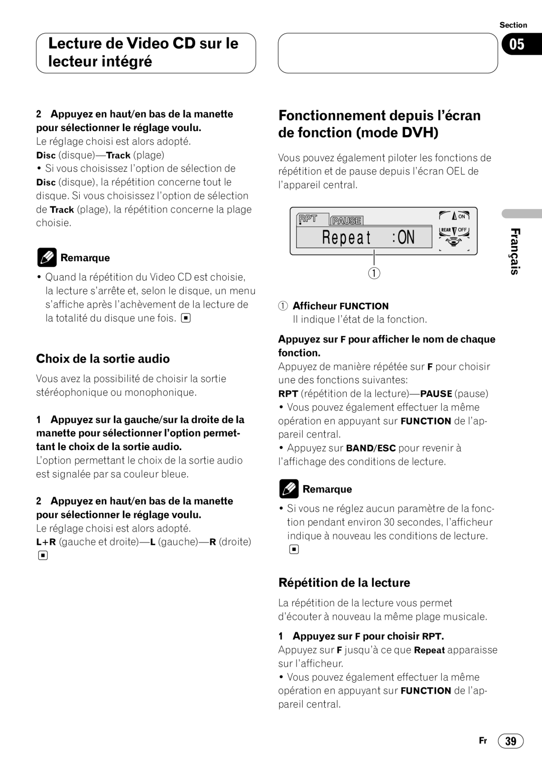 Pioneer DVH-P7000 owner manual Fonctionnement depuis l’écran De fonction mode DVH, Appuyez sur F pour choisir RPT 