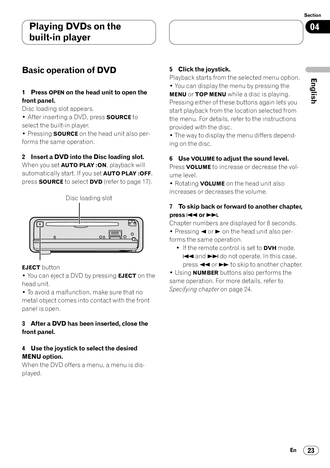 Pioneer DVH-P7050 Basic operation of DVD, Press Open on the head unit to open the front panel, Click the joystick 