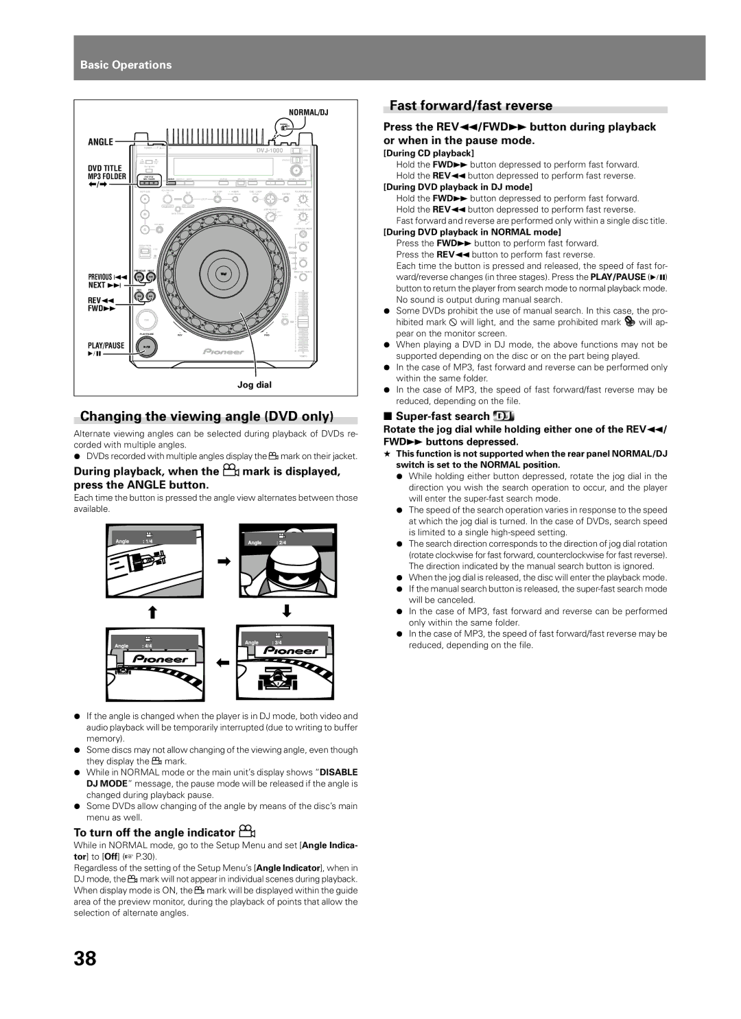 Pioneer DVJ-1000 manual Changing the viewing angle DVD only, Fast forward/fast reverse, To turn off the angle indicator 