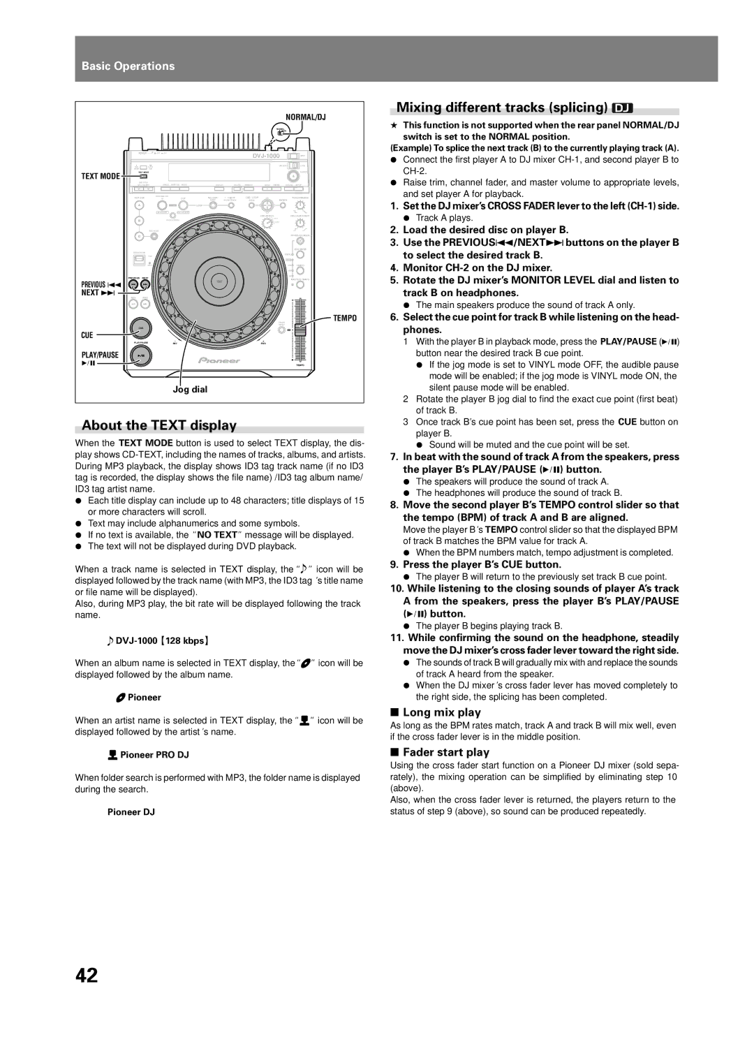 Pioneer DVJ-1000 manual About the Text display, Mixing different tracks splicing, Long mix play, Fader start play 